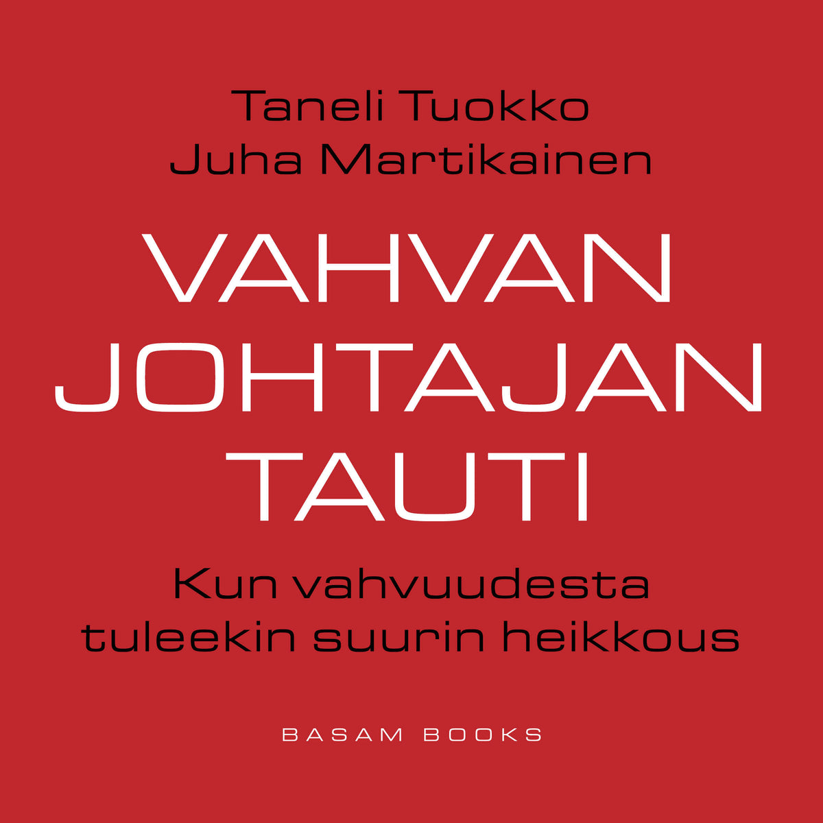 Vahvan johtajan tauti – Ljudbok