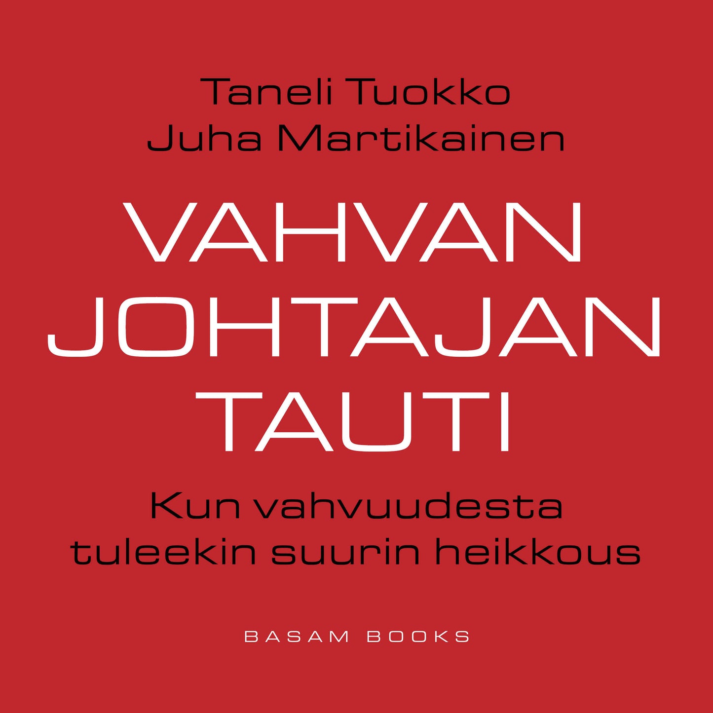 Vahvan johtajan tauti – Ljudbok