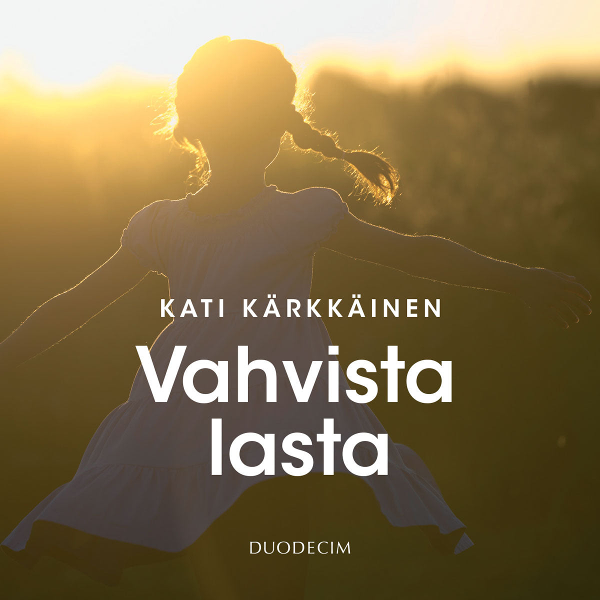 Vahvista lasta – Ljudbok