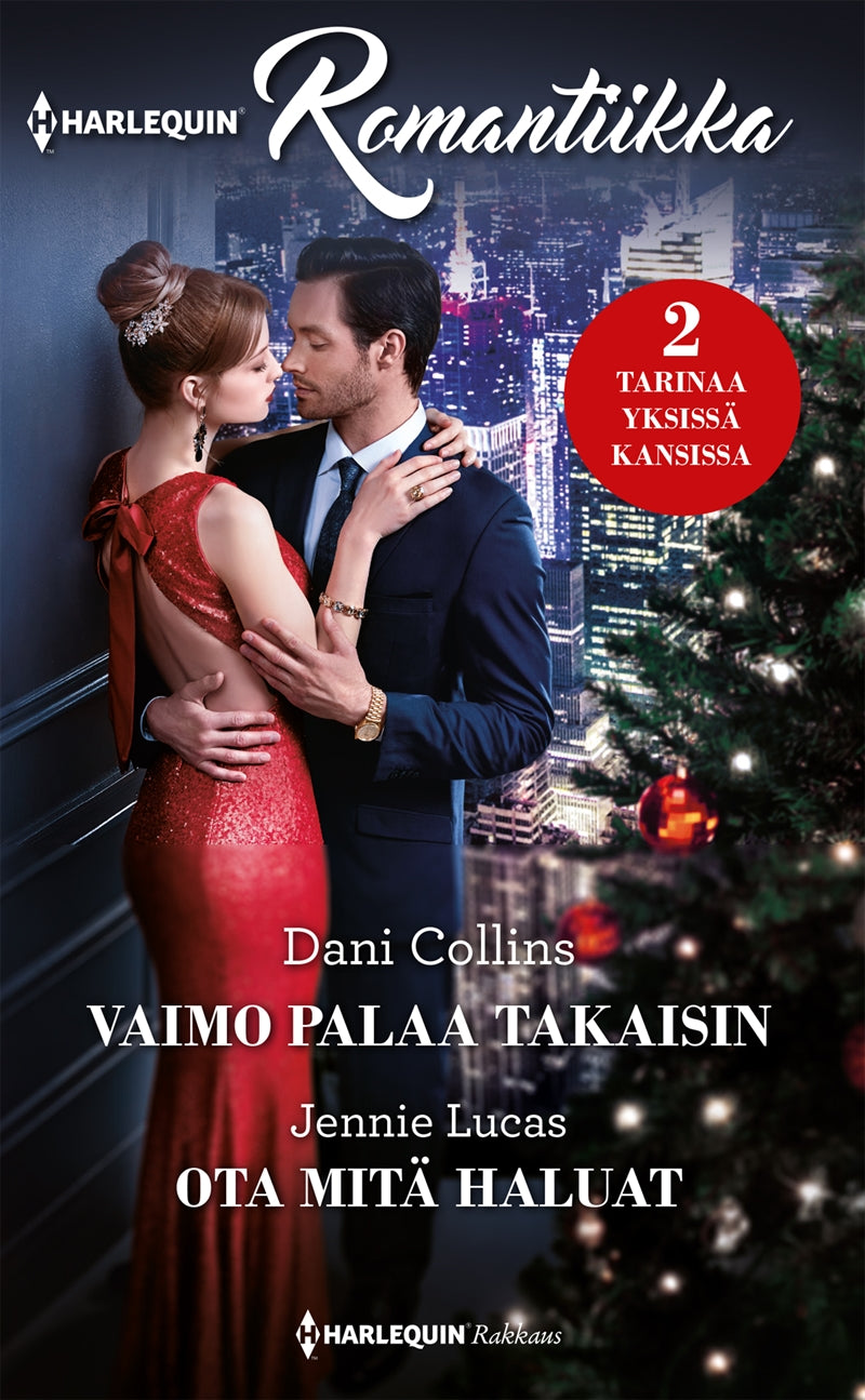 Vaimo palaa takaisin / Ota mitä haluat – E-bok