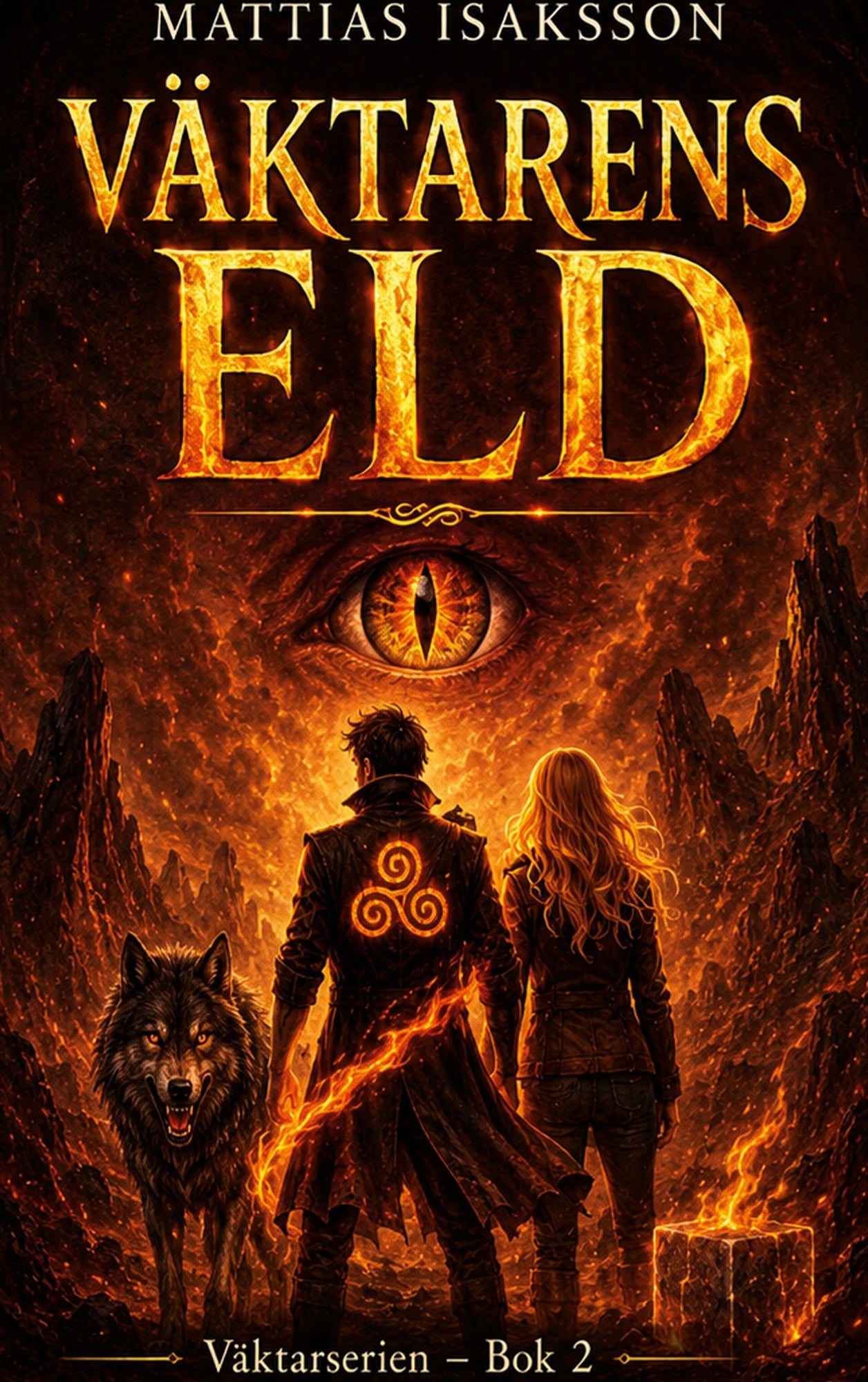 Väktarens eld: Del II i Väktarserien – E-bok