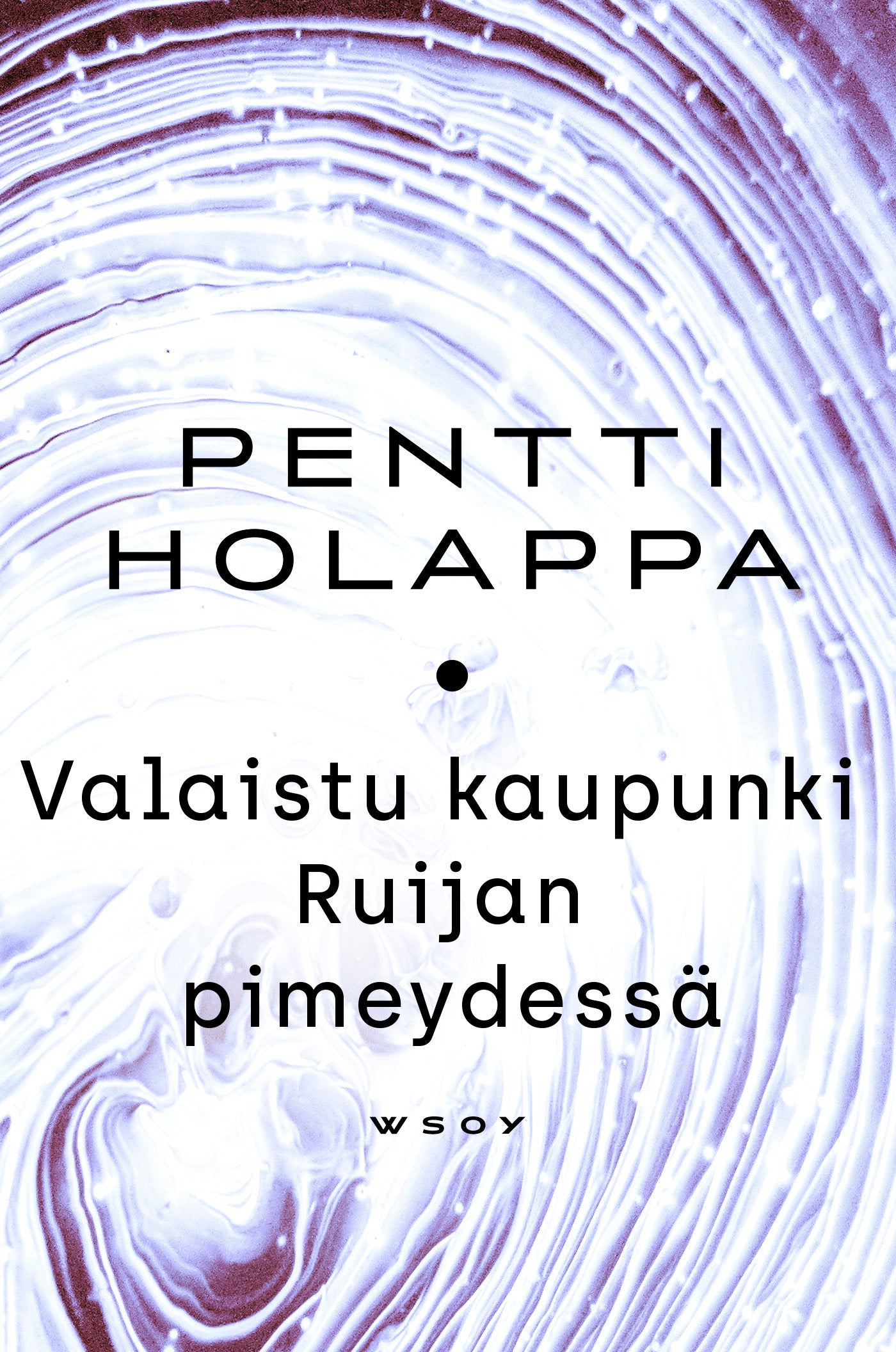 Valaistu kaupunki Ruijan pimeydessä – E-bok