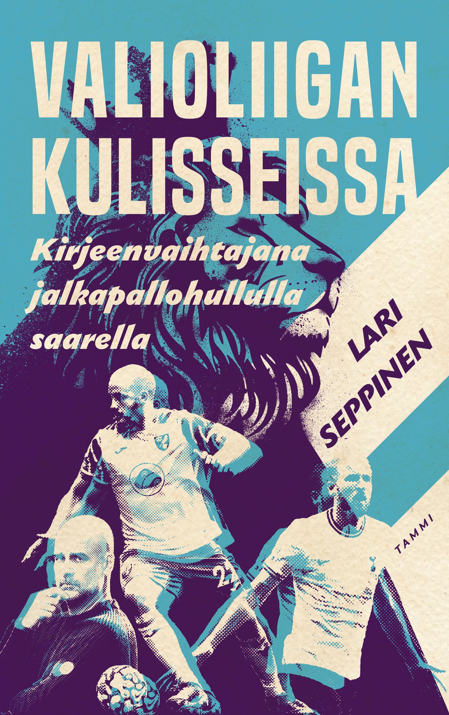 Valioliigan kulisseissa – E-bok