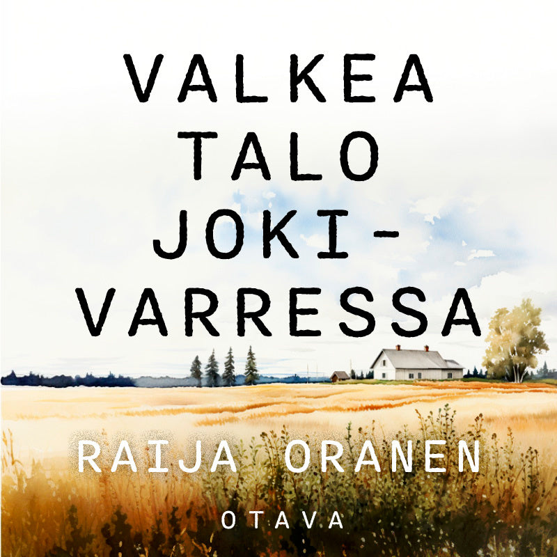 Valkea talo jokivarressa – Ljudbok