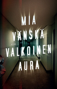 Valkoinen aura – E-bok