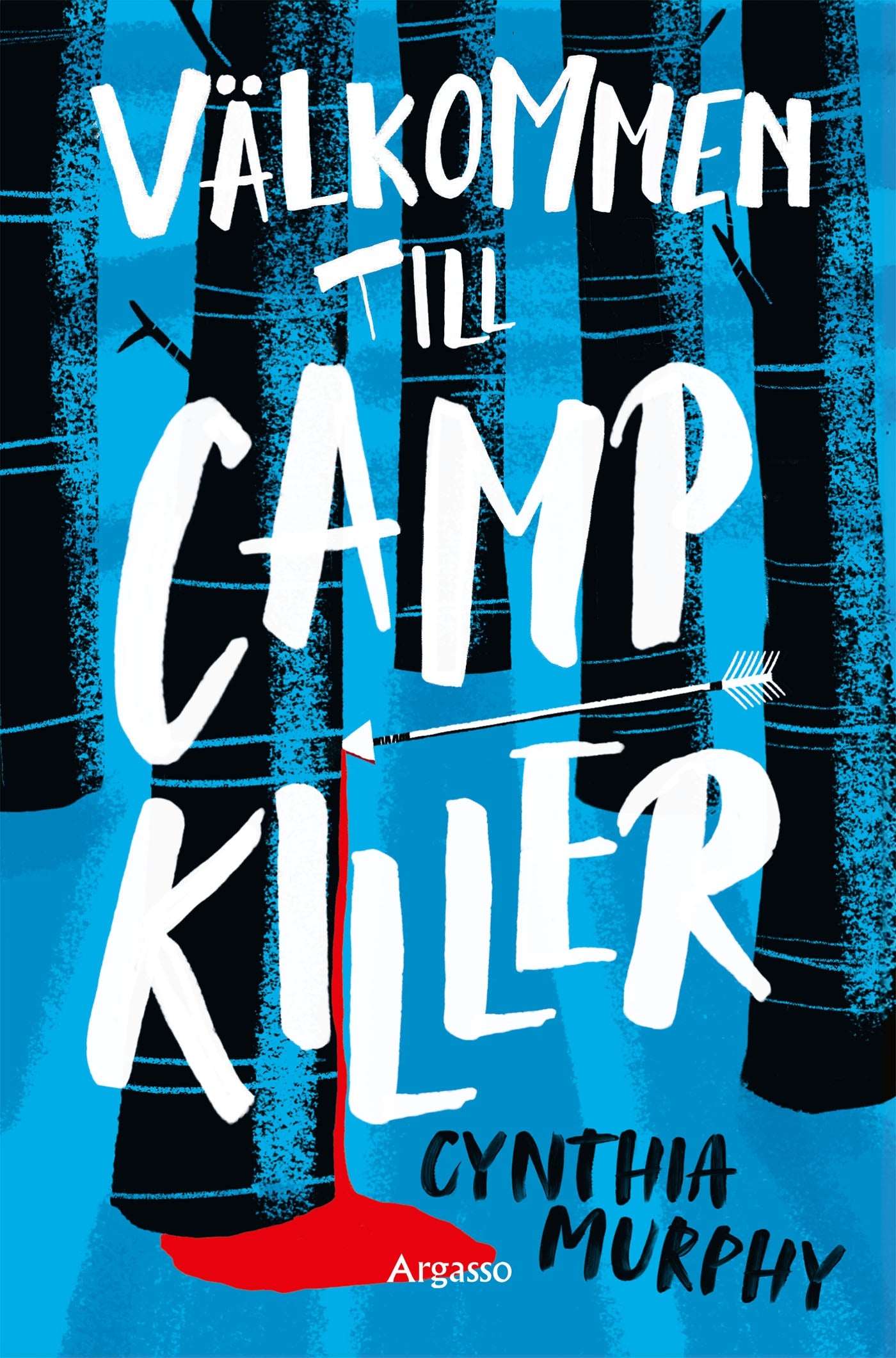 Välkommen till Camp Killer – E-bok