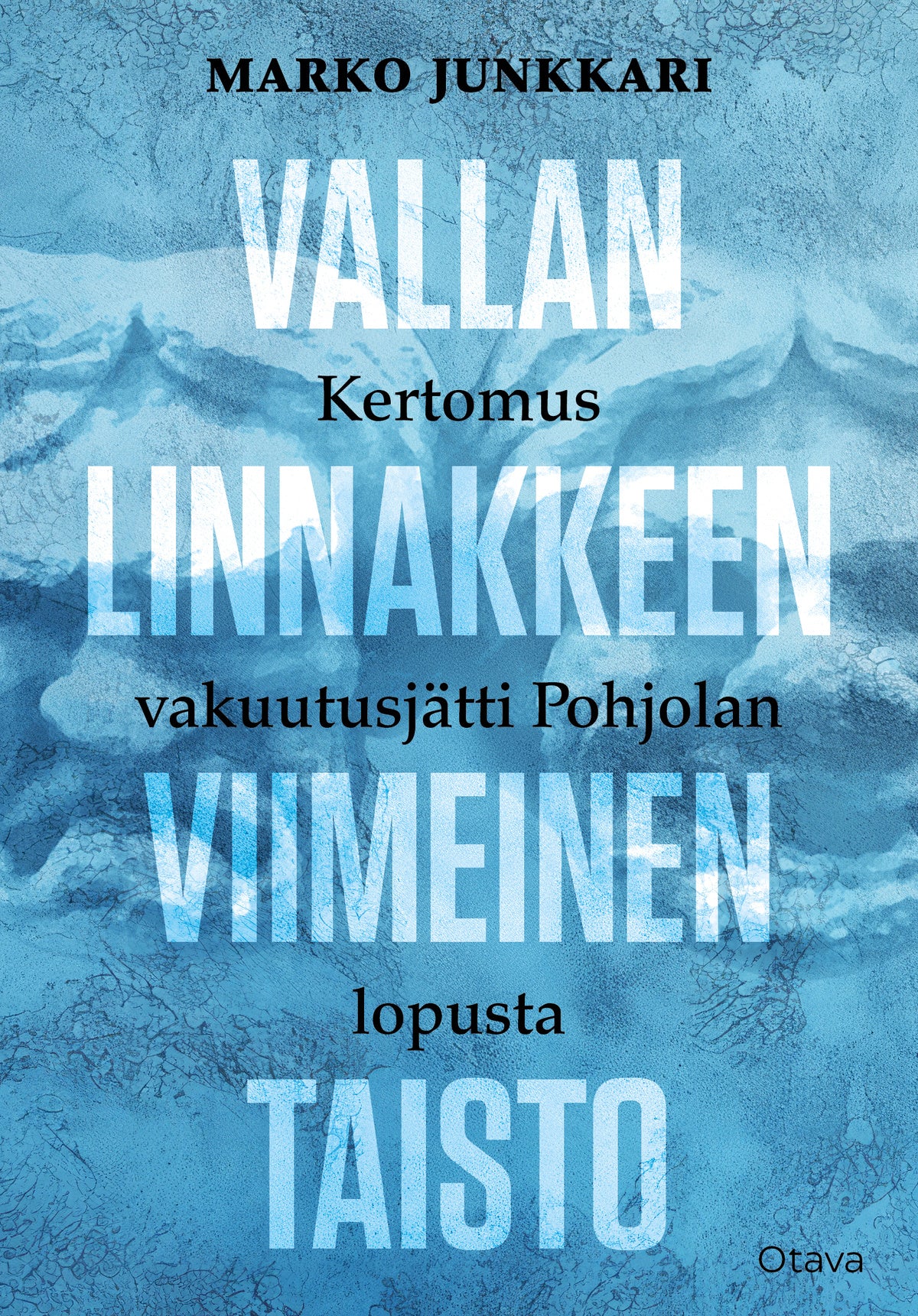 Vallan linnakkeen viimeinen taisto – E-bok