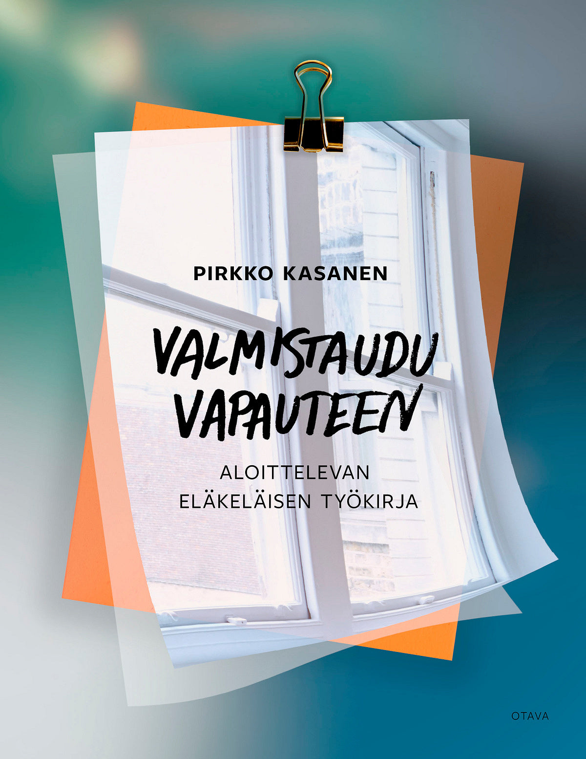 Valmistaudu vapauteen – E-bok