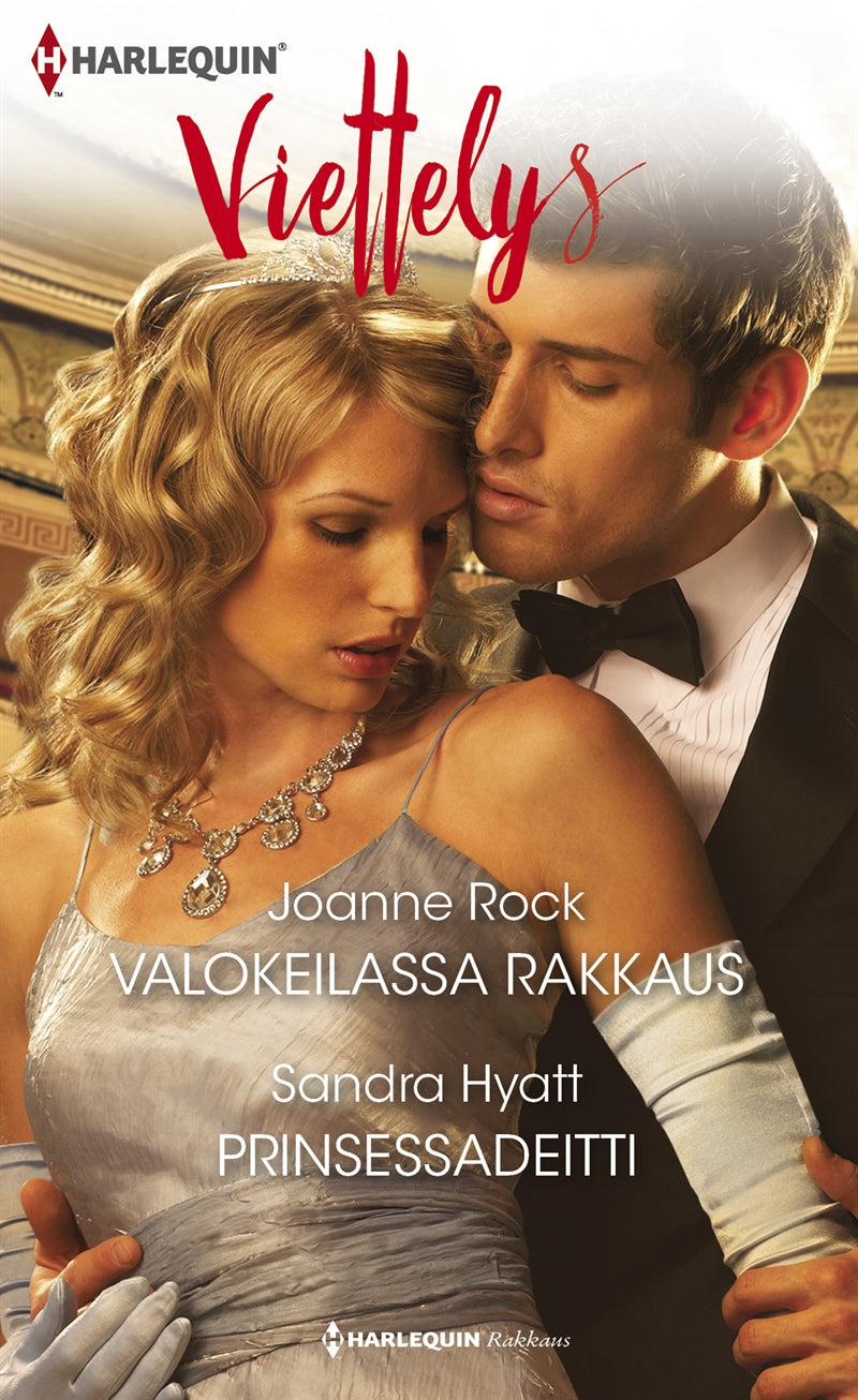 Valokeilassa rakkaus / Prinsessadeitti – E-bok
