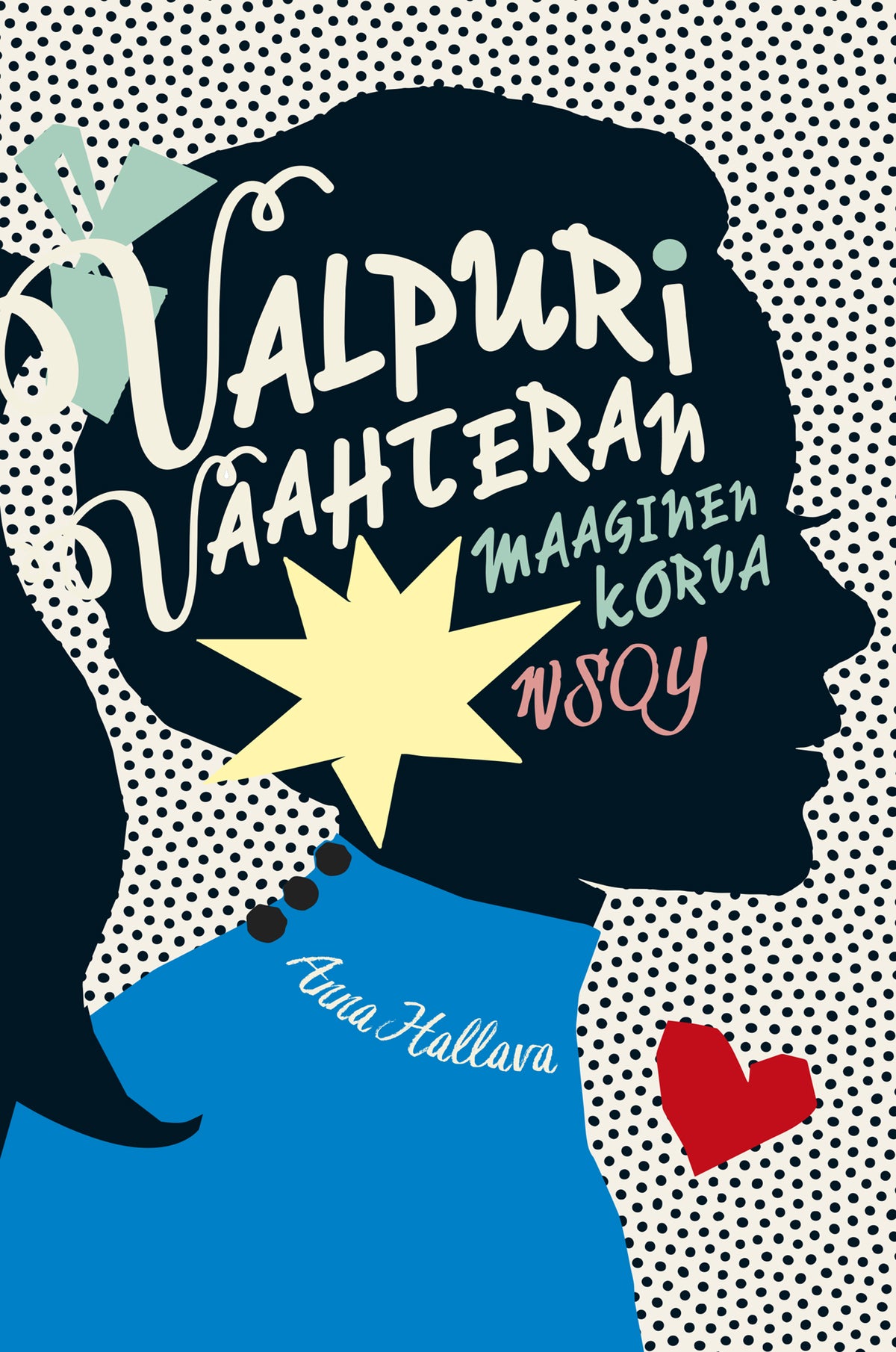 Valpuri Vaahteran maaginen korva – E-bok