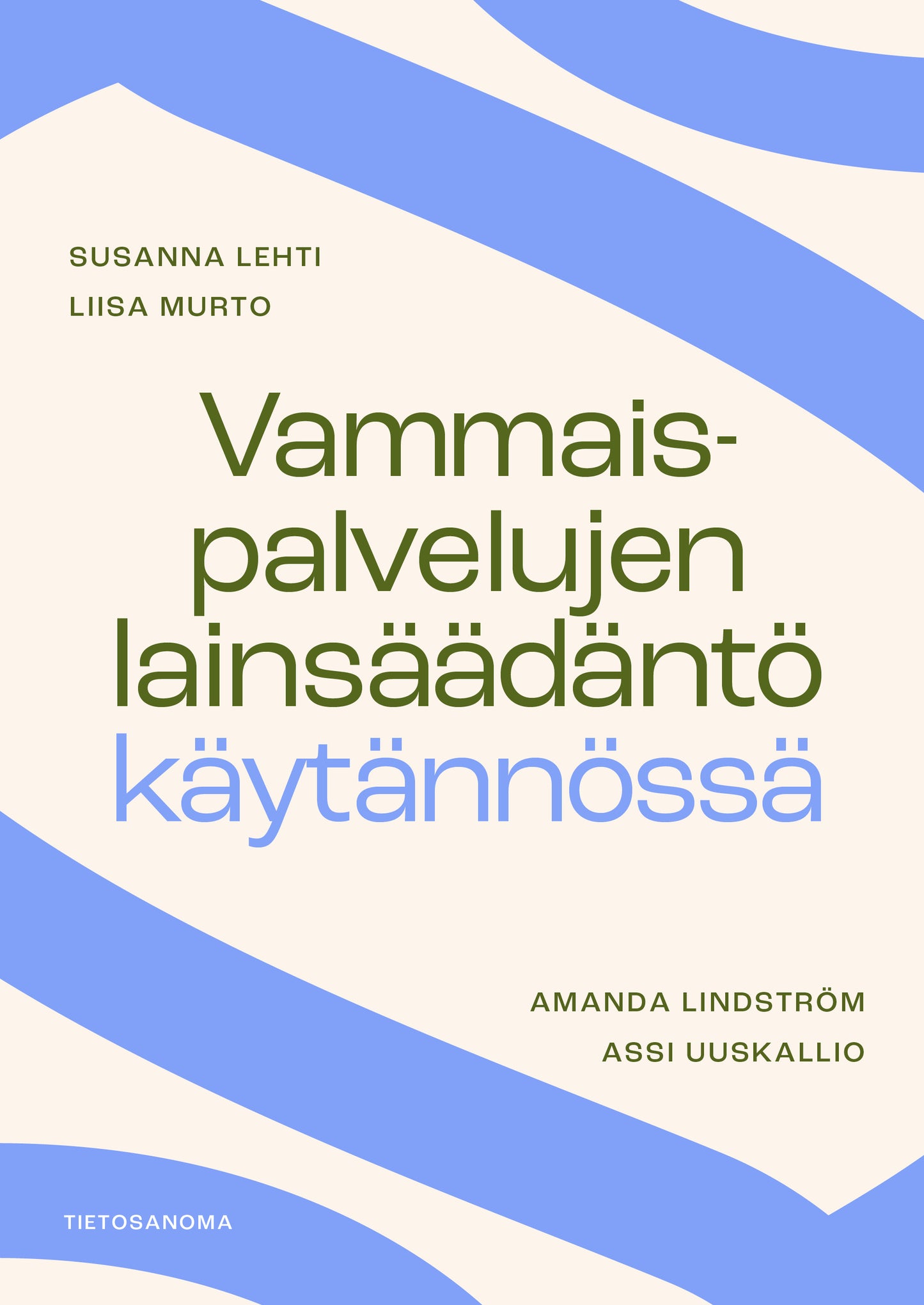 Vammaispalvelujen lainsäädäntö käytännössä – E-bok