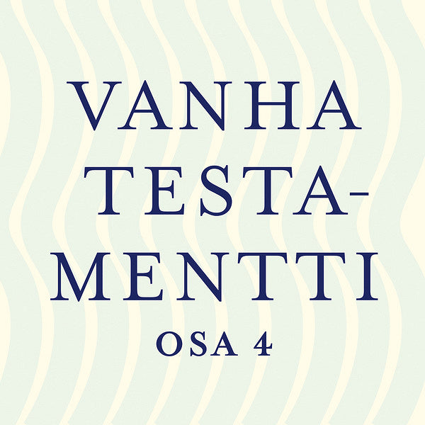 Vanha testamentti osa 4 – Ljudbok
