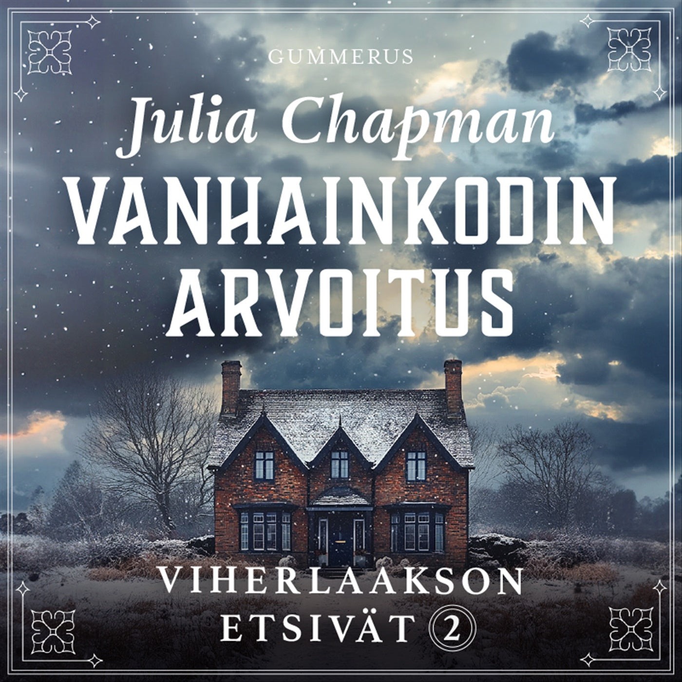 Vanhainkodin arvoitus – Ljudbok