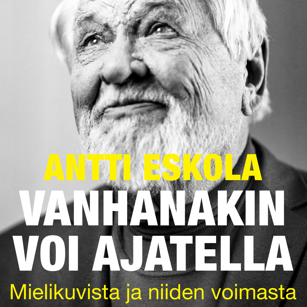 Vanhanakin voi ajatella – Ljudbok