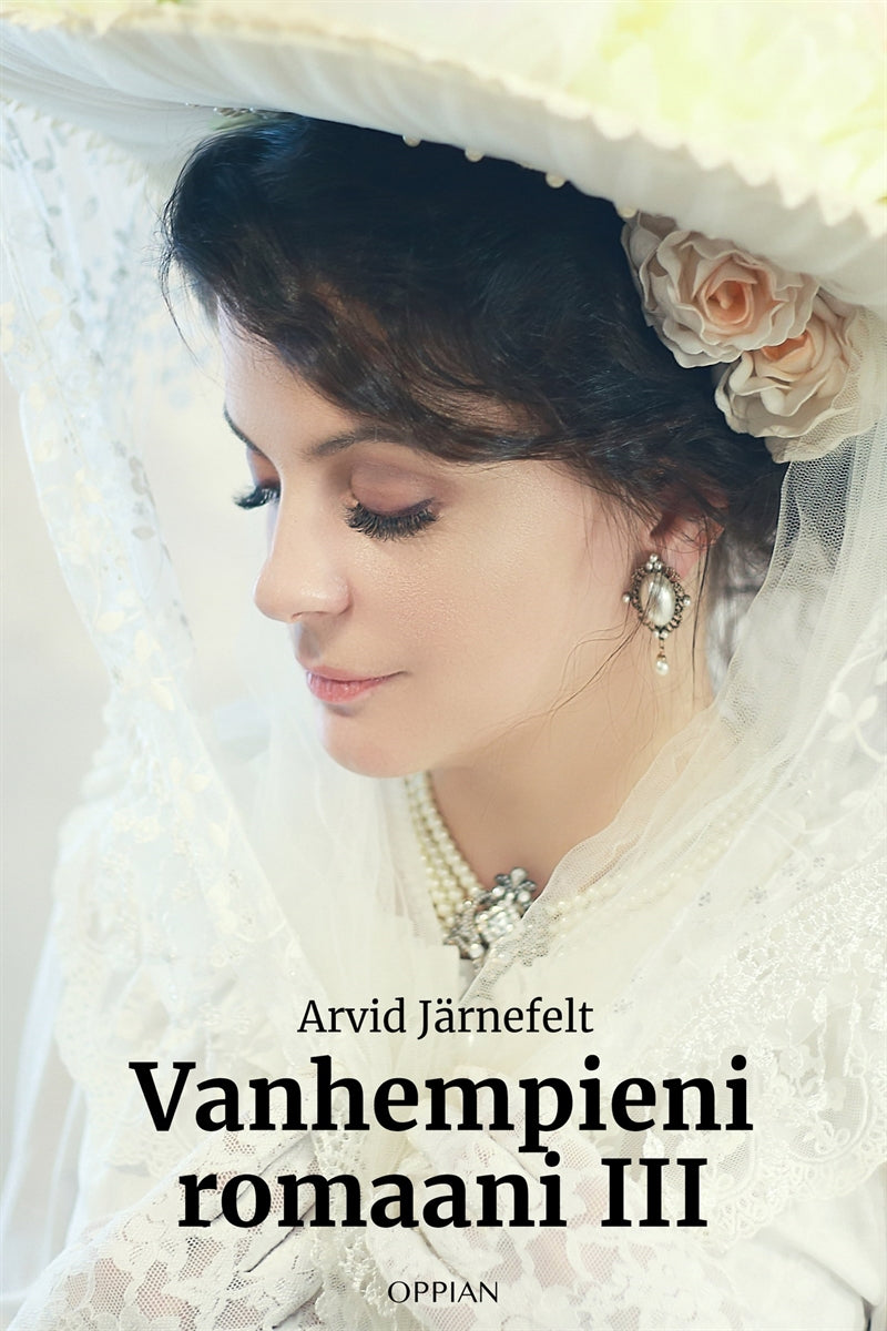 Vanhempieni romaani III – E-bok