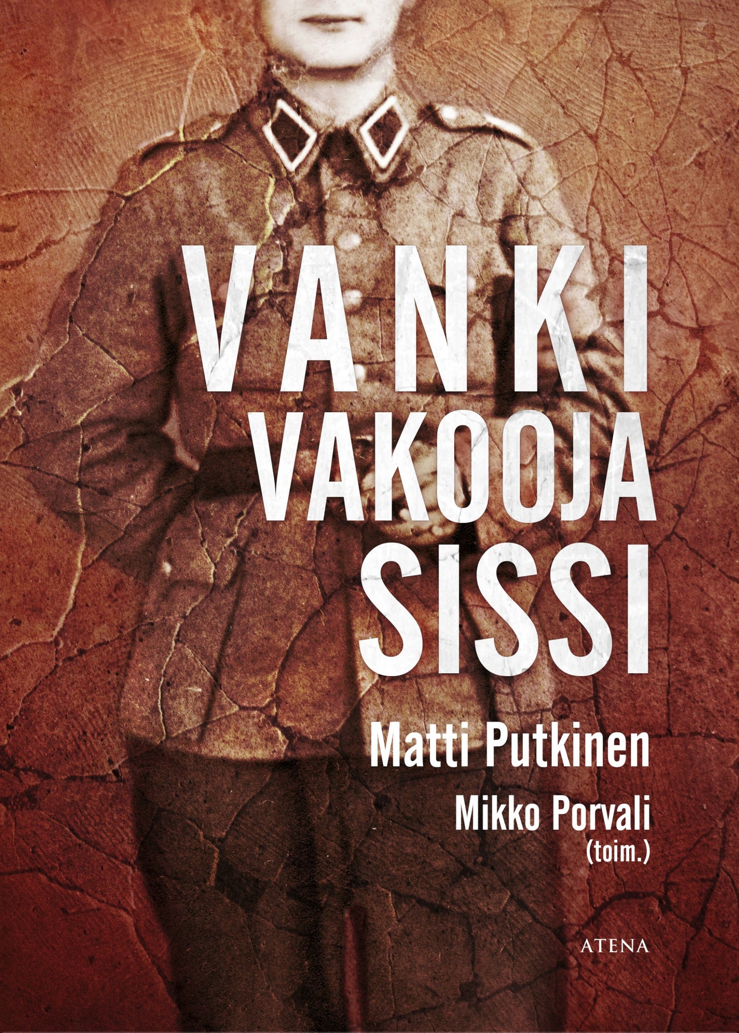 Vanki, vakooja, sissi – E-bok