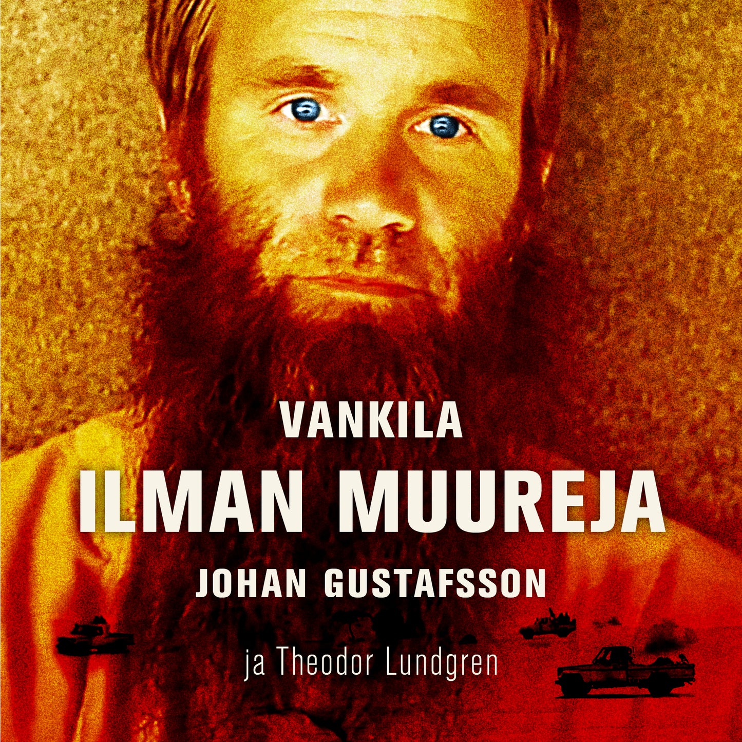 Vankila vailla muureja – Ljudbok