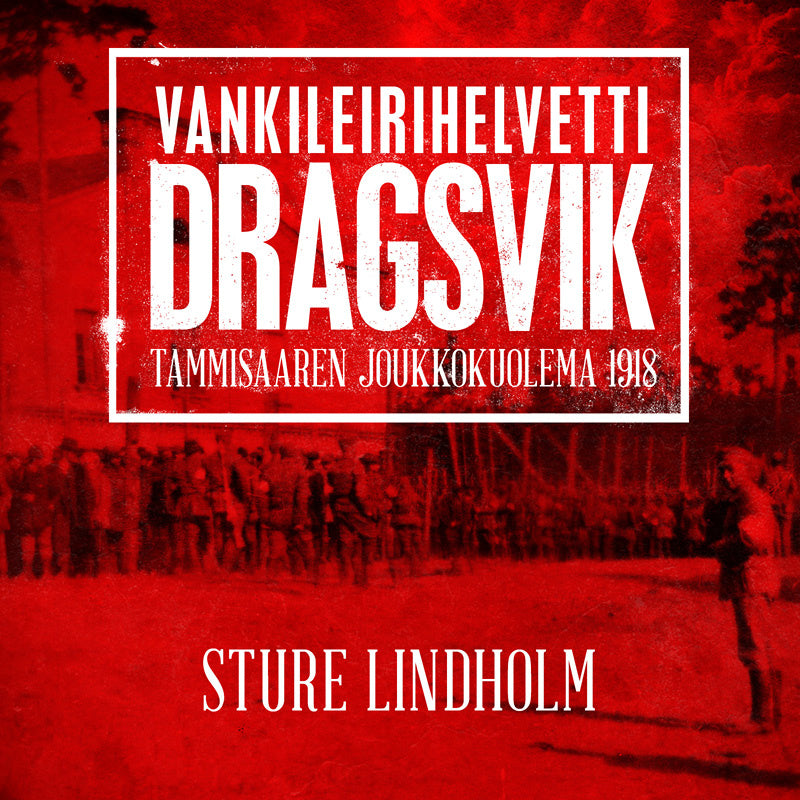 Vankileirihelvetti Dragsvik – Ljudbok