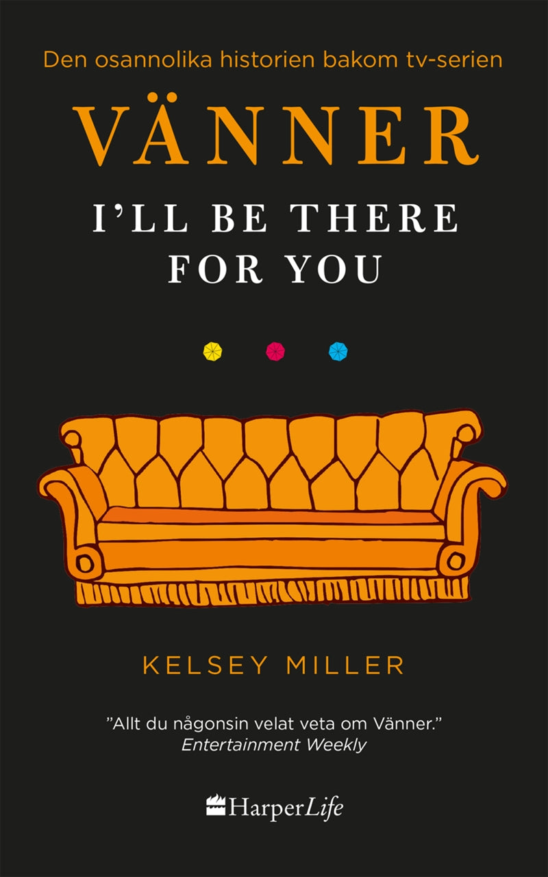 Vänner - I'll Be There for You – E-bok