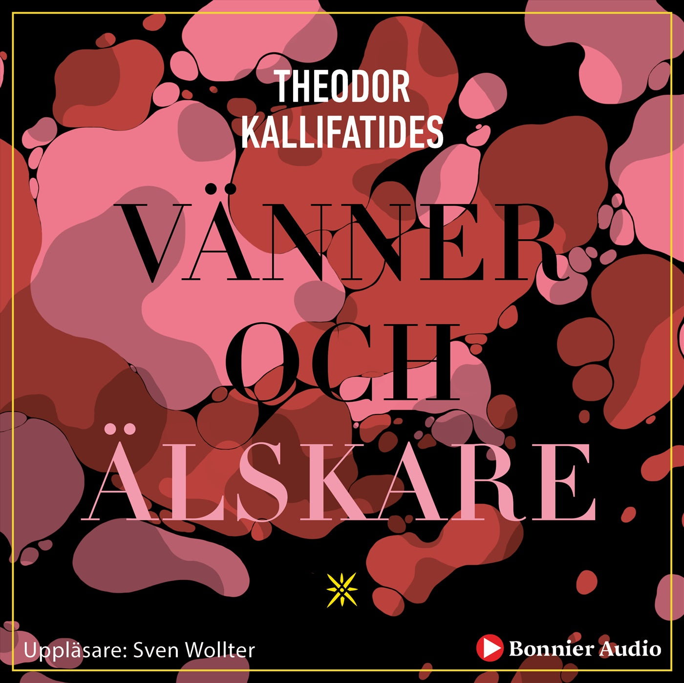 Vänner och älskare – Ljudbok