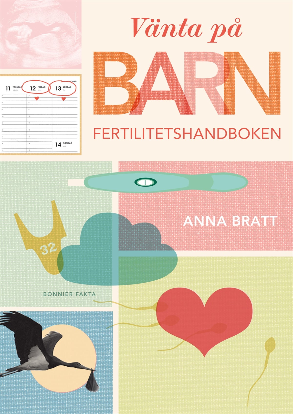 Vänta på barn : fertilitetshandboken – E-bok