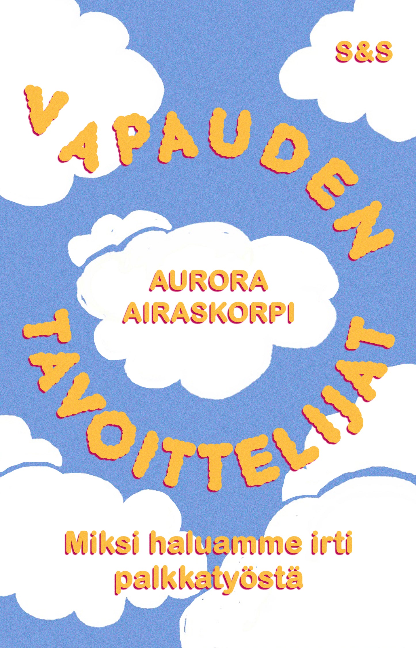 Vapauden tavoittelijat – E-bok