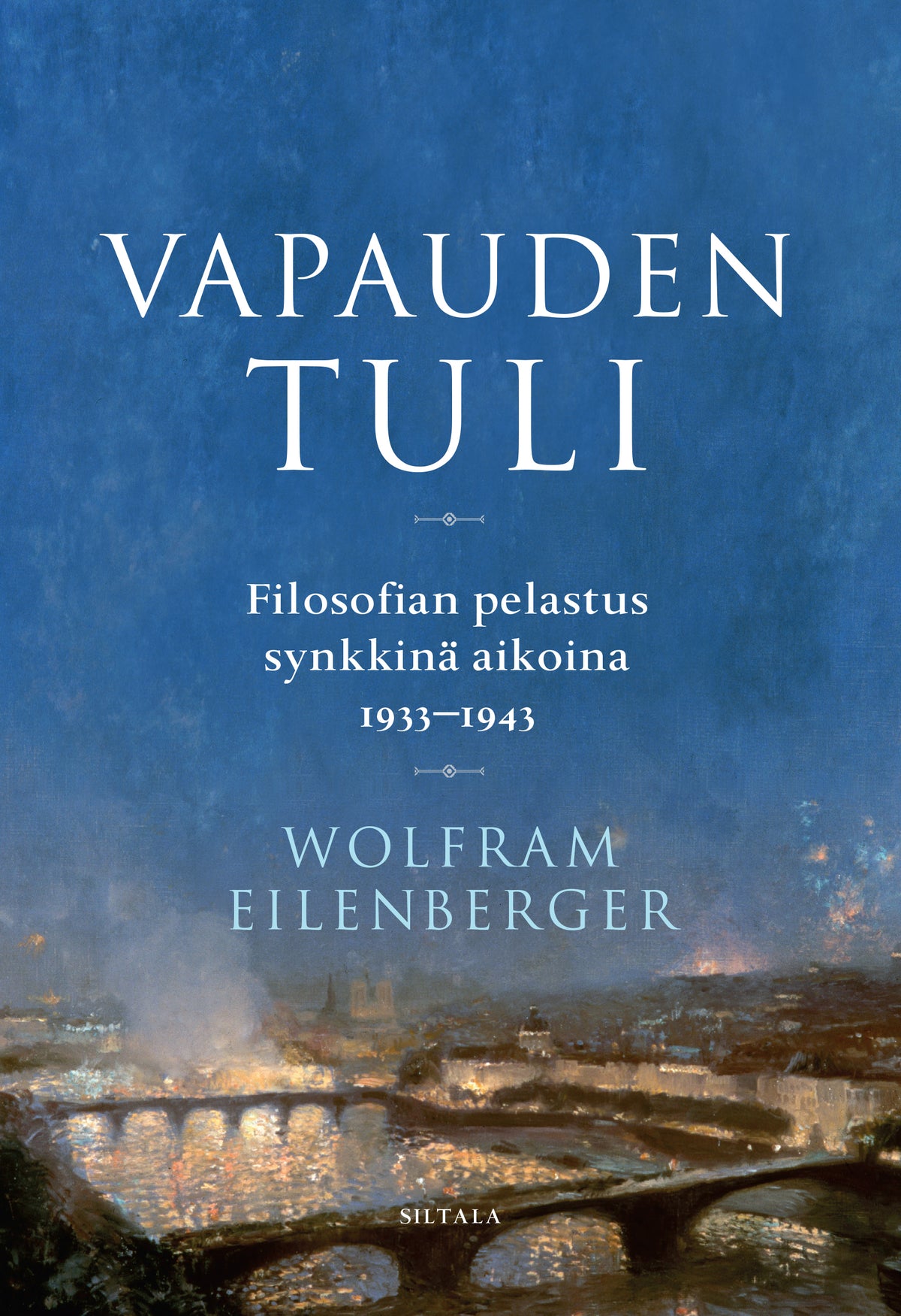 Vapauden tuli – E-bok