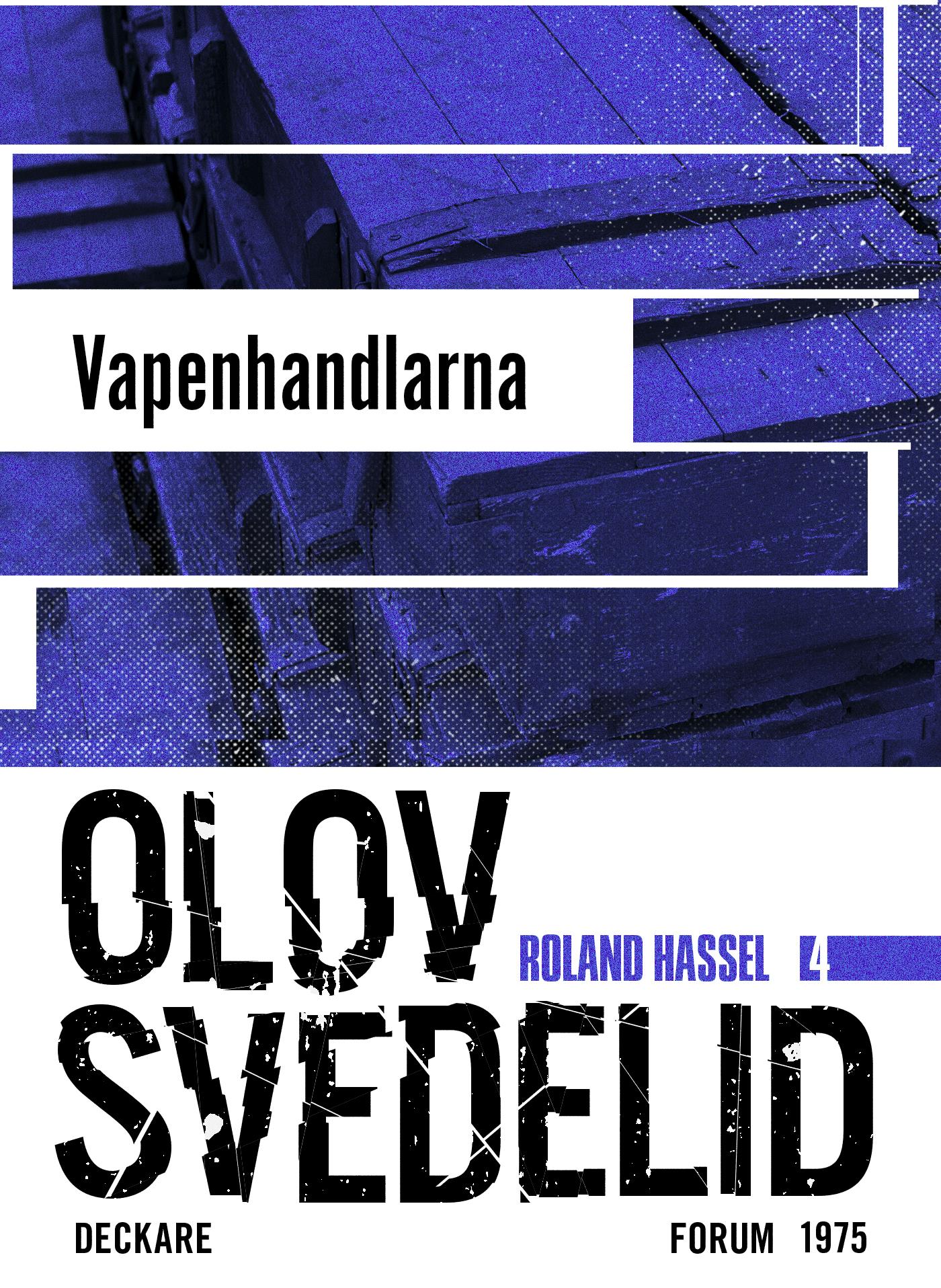 Vapenhandlarna : en Roland Hassel-thriller – E-bok