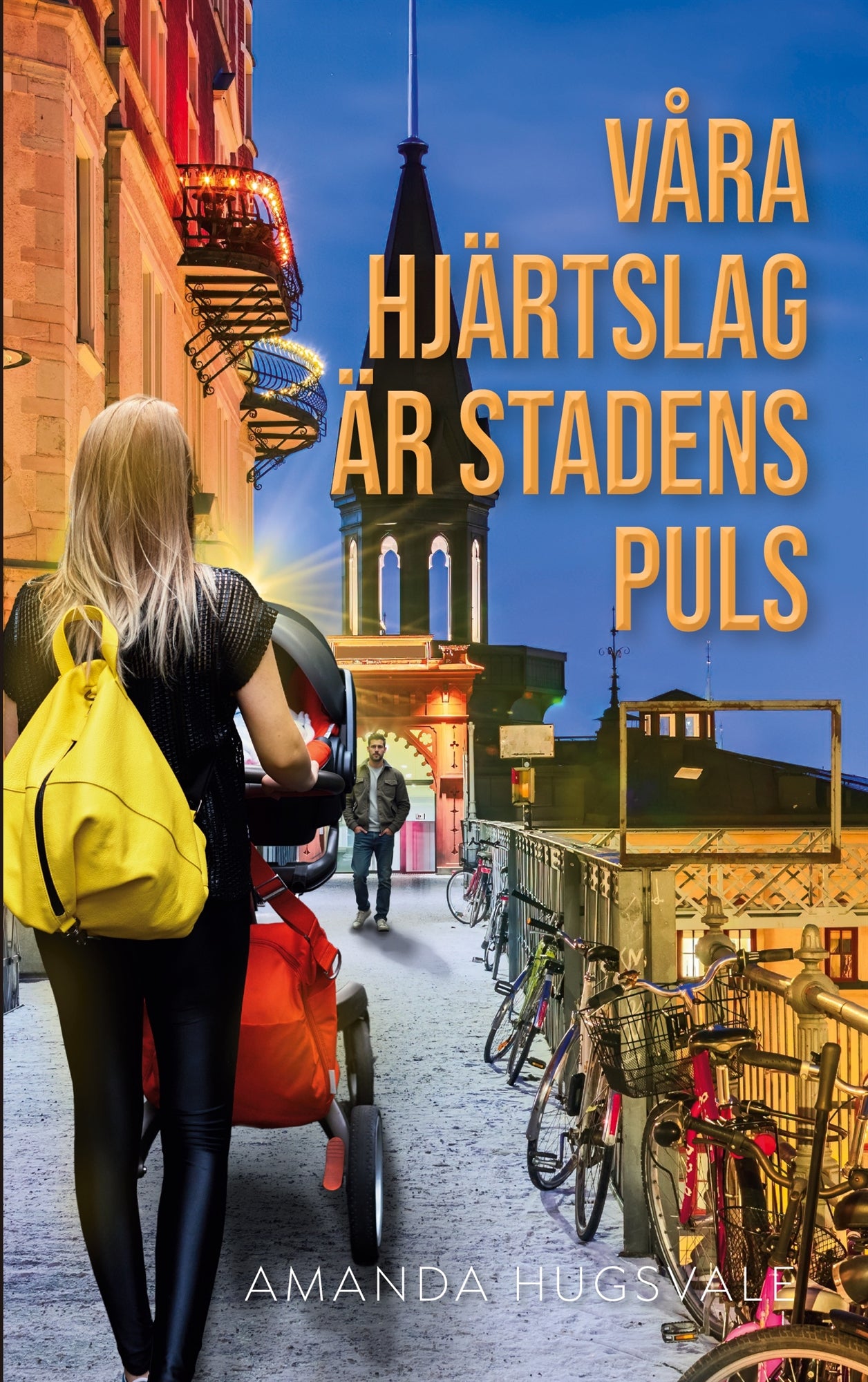 Våra hjärtslag är stadens puls – E-bok
