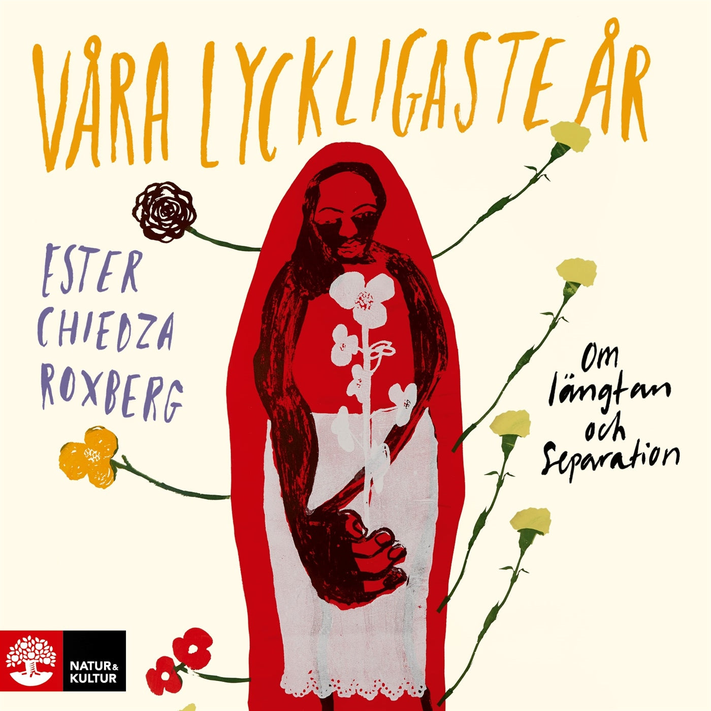 Våra lyckligaste år – Ljudbok