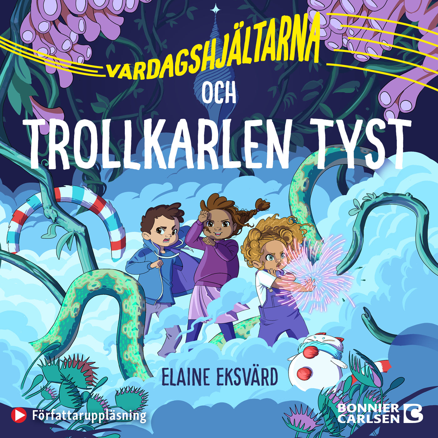 Vardagshjältarna och Trollkarlen Tyst – Ljudbok
