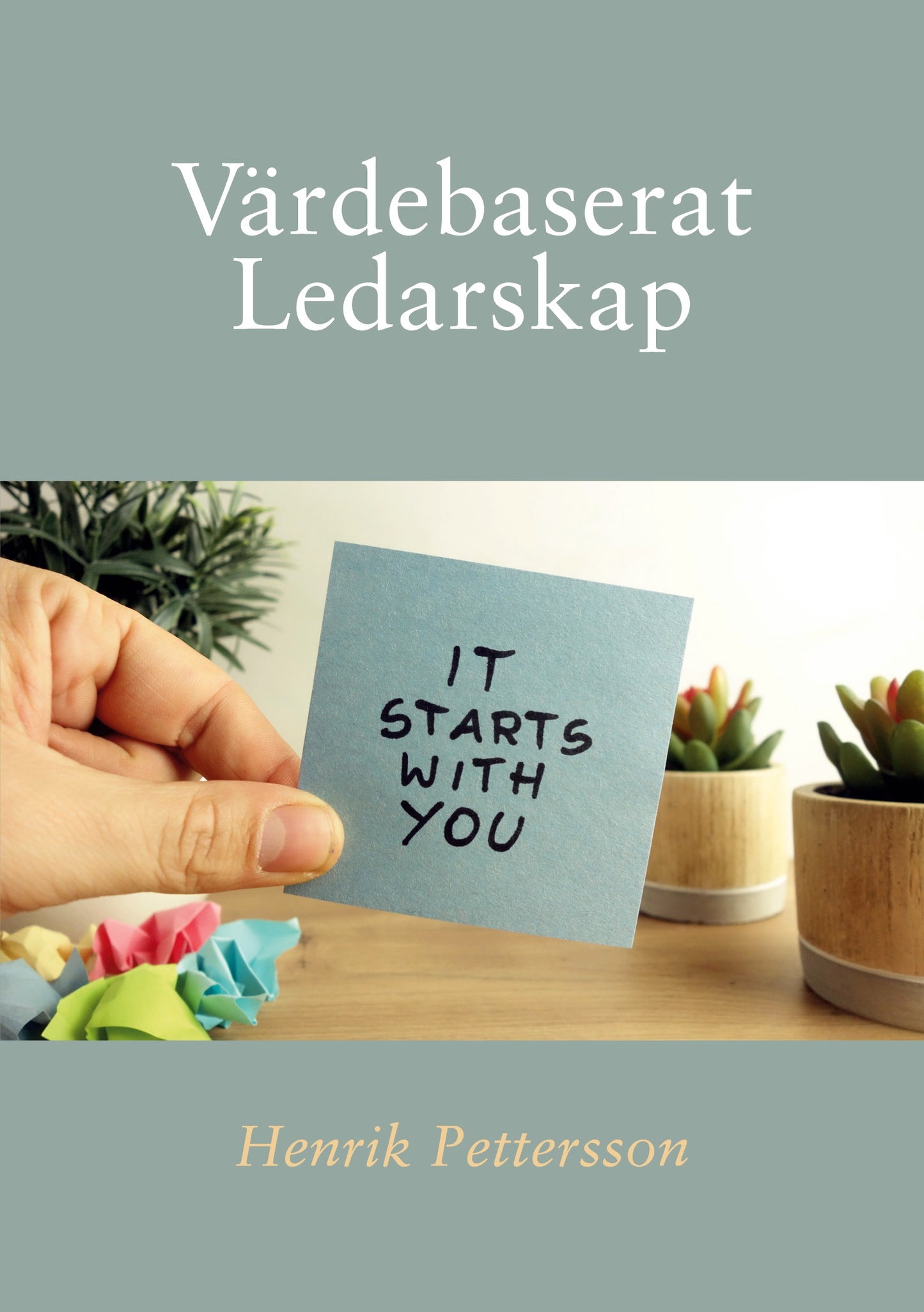Värdebaserat Ledarskap – E-bok