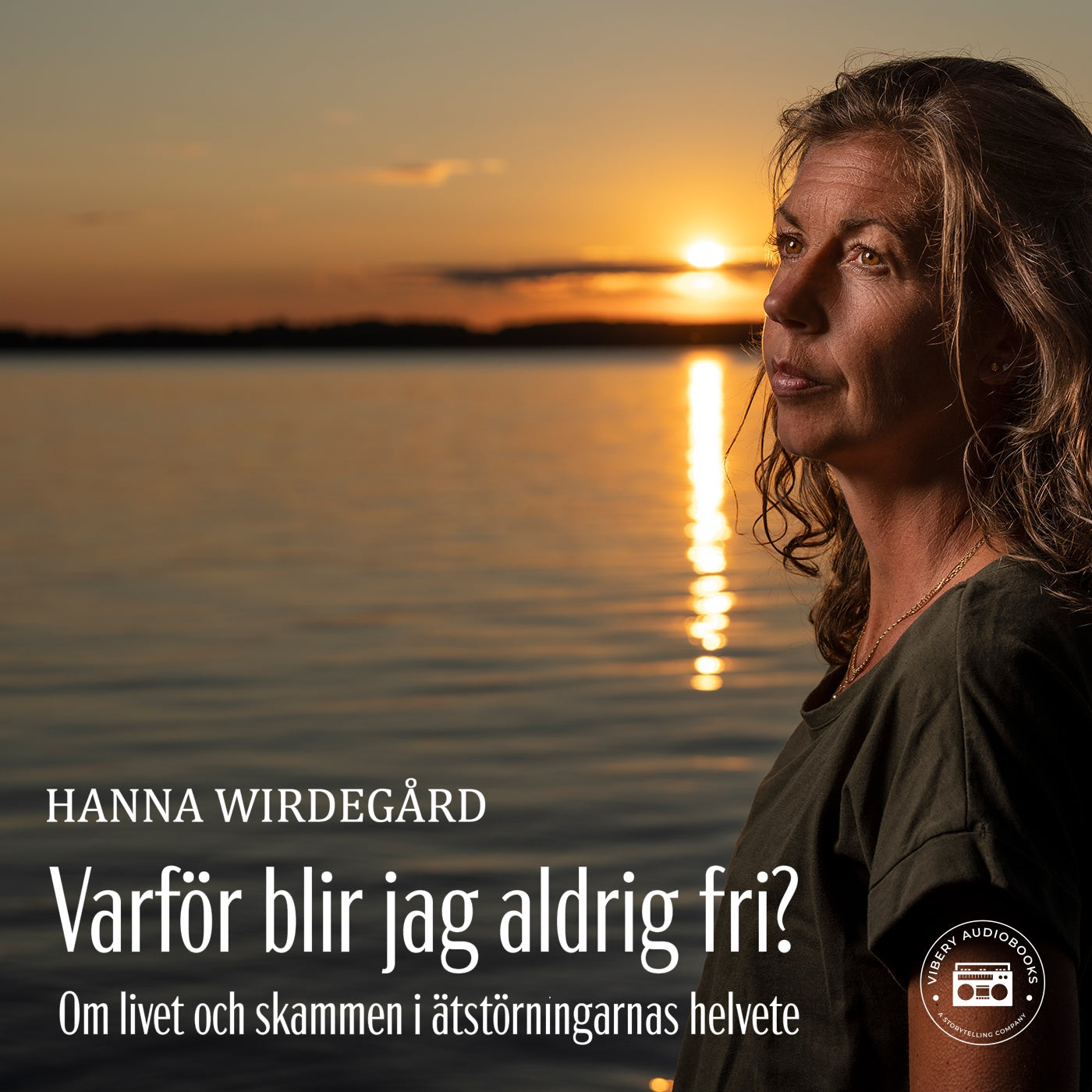 Varför blir jag aldrig fri? - Om livet och skammen i ätstörningarnas helvete – Ljudbok