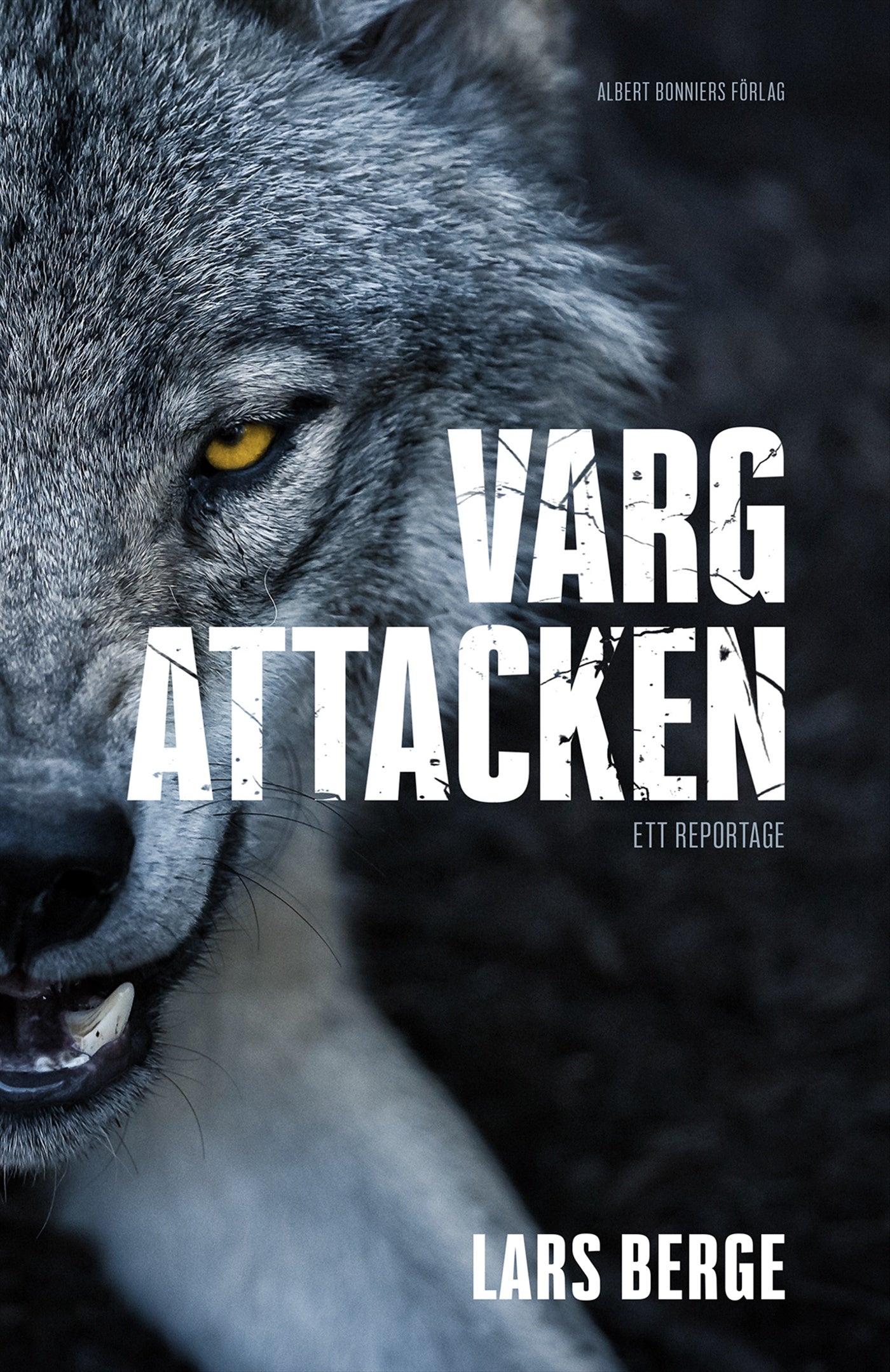 Vargattacken – E-bok