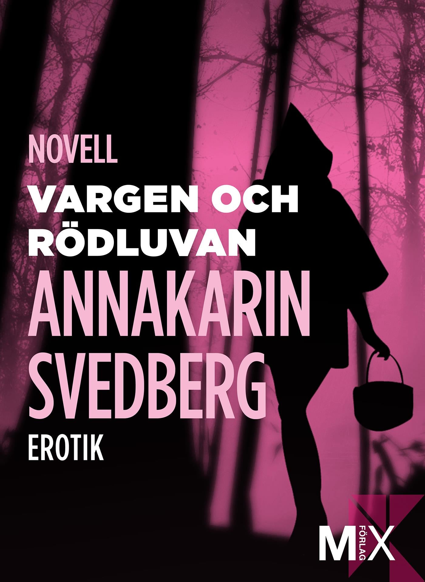 Vargen och Rödluvan: erotisk novell – E-bok
