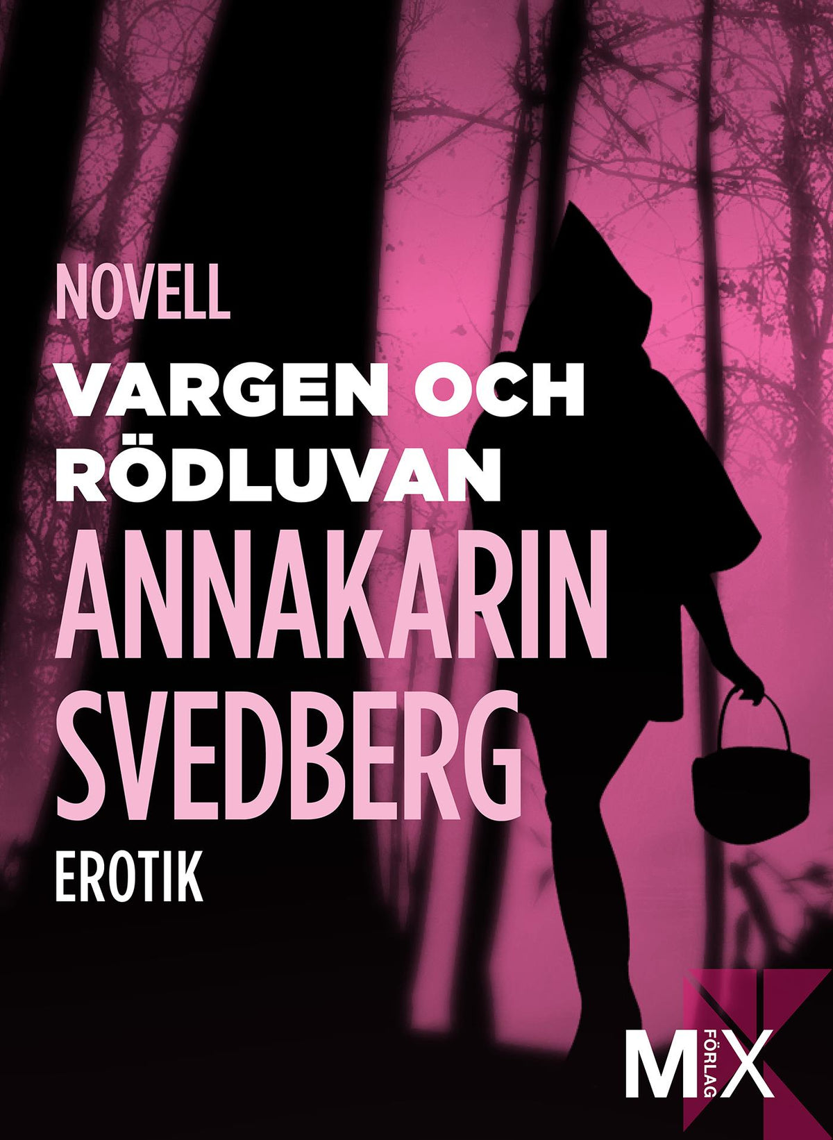 Vargen och Rödluvan: erotisk novell – E-bok