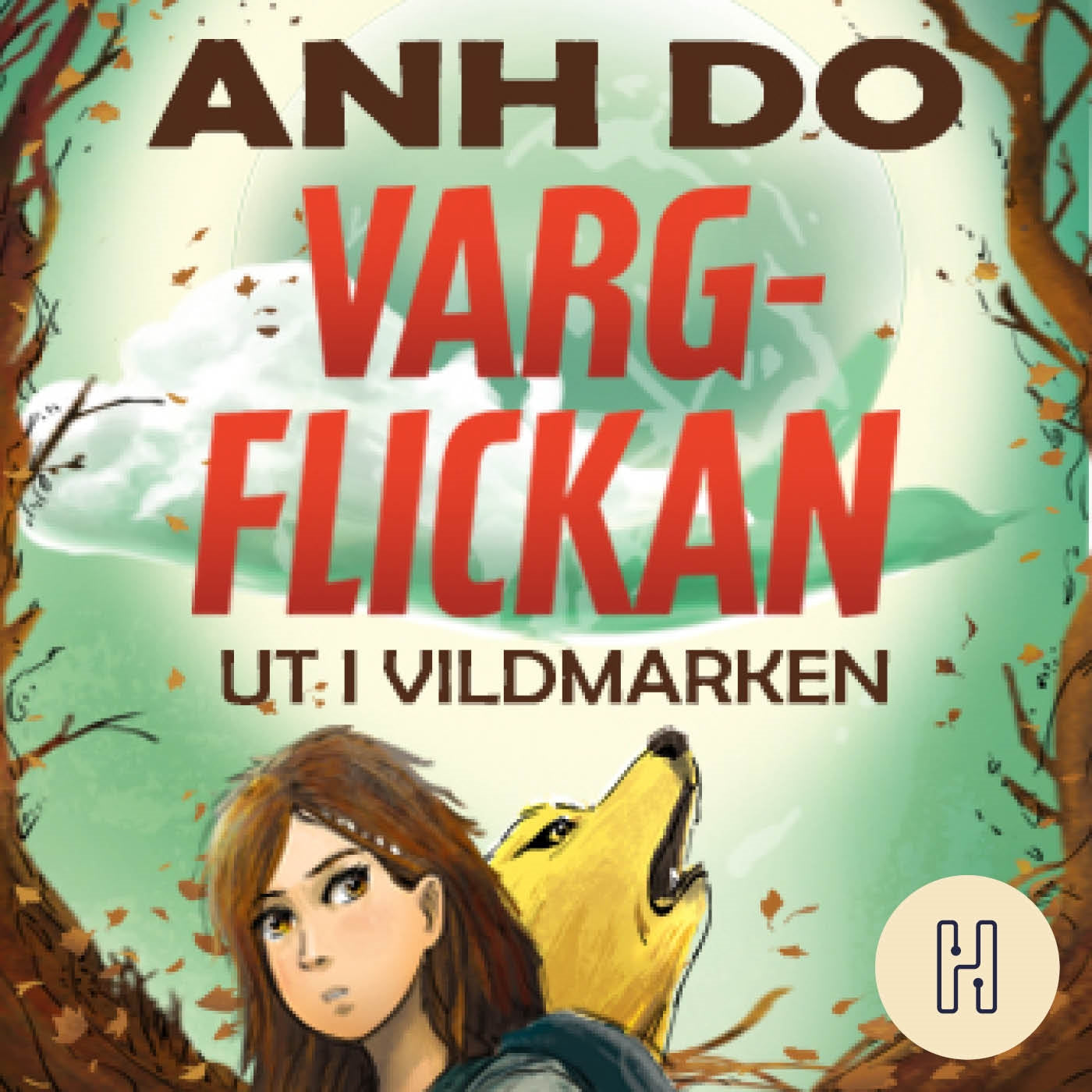 Vargflickan - Ut i vildmarken – Ljudbok