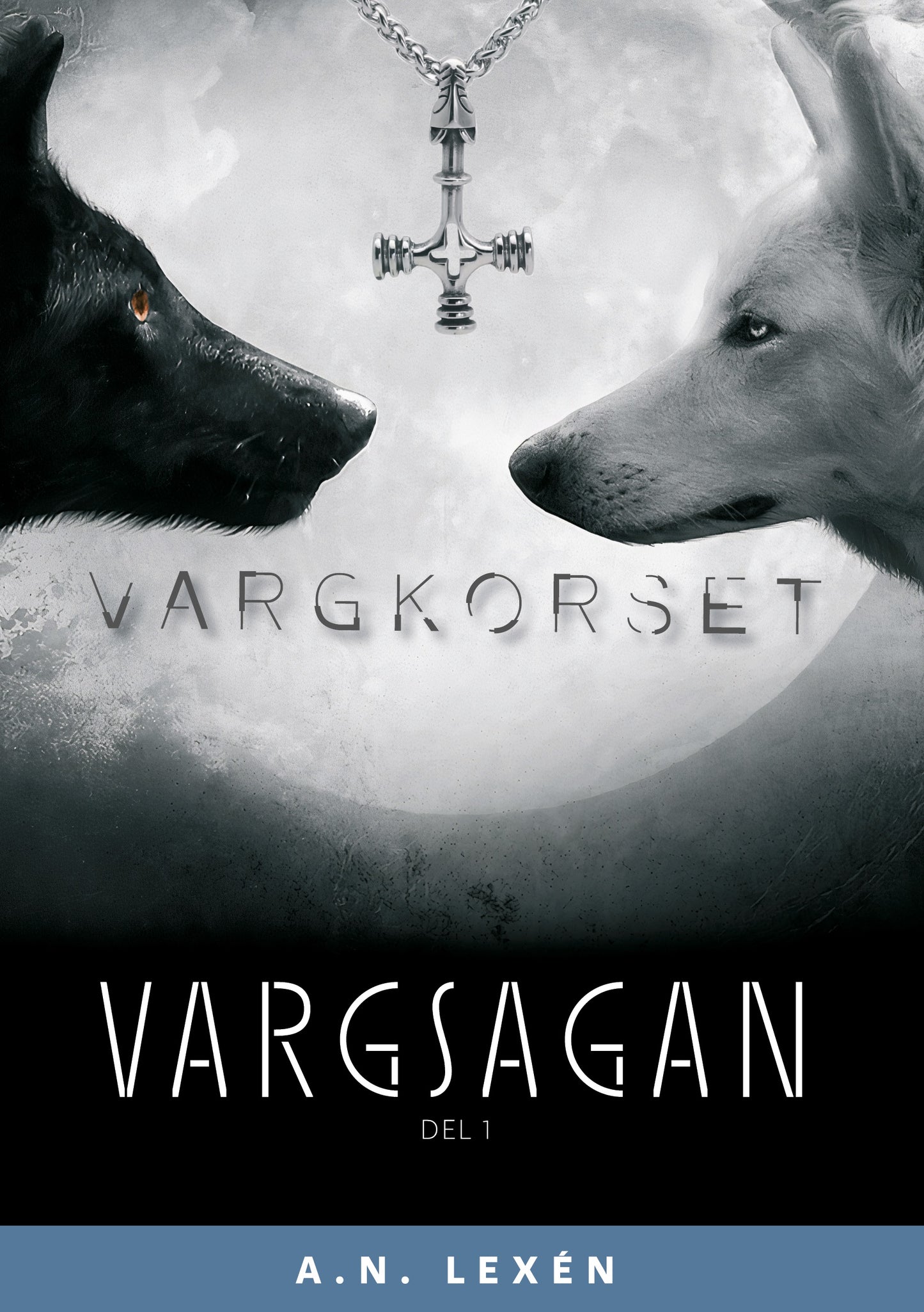 Vargsagan: Vargkorset – E-bok