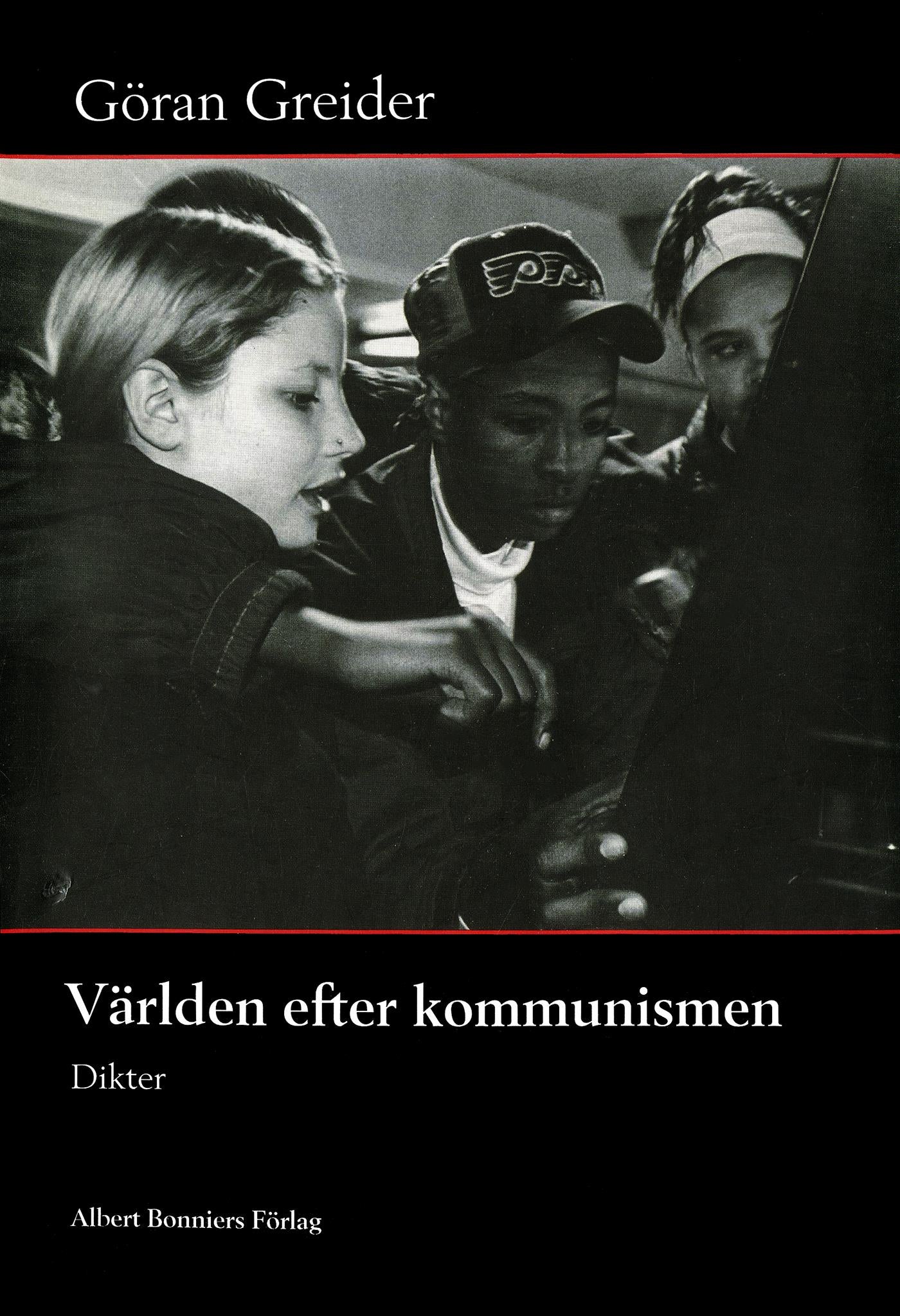 Världen efter kommunismen : dikter – E-bok