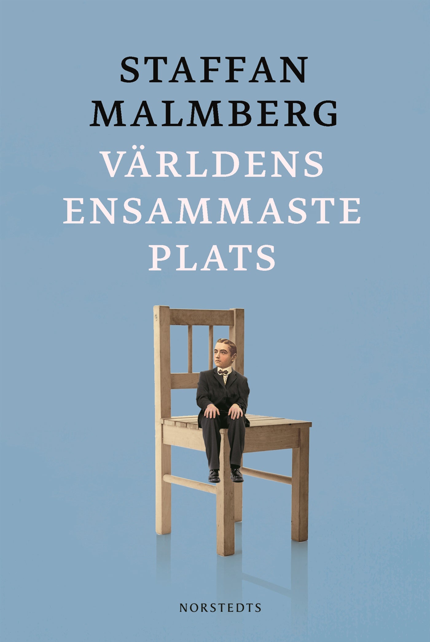 Världens ensammaste plats – E-bok