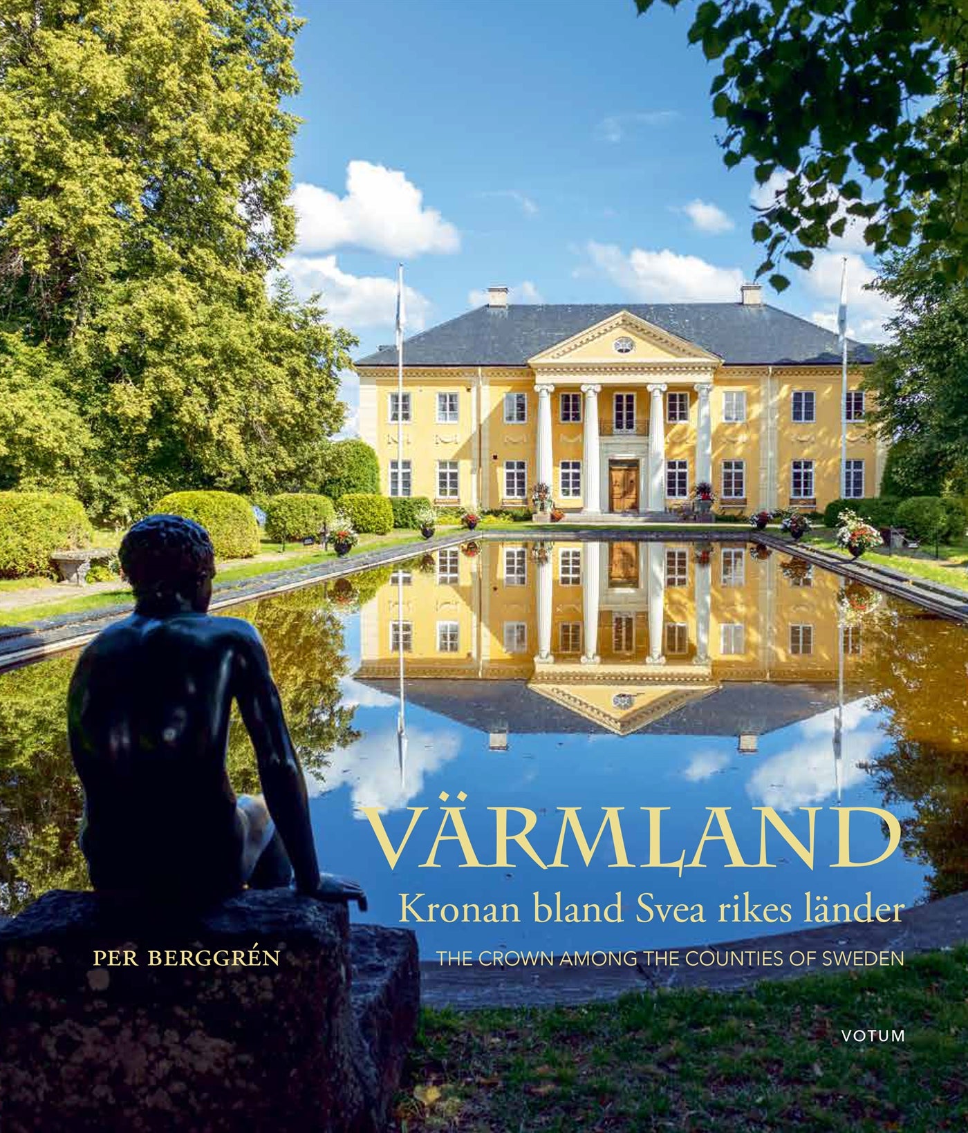 Värmland : Kronan bland Svea rikes länder – E-bok