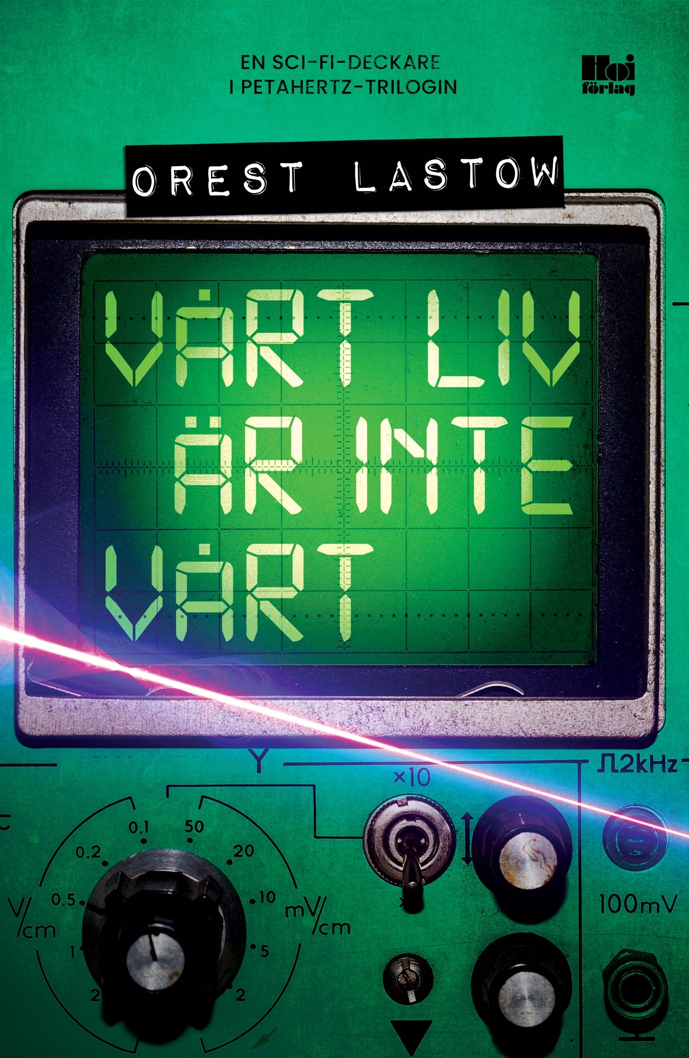 Vårt liv är inte vårt – E-bok