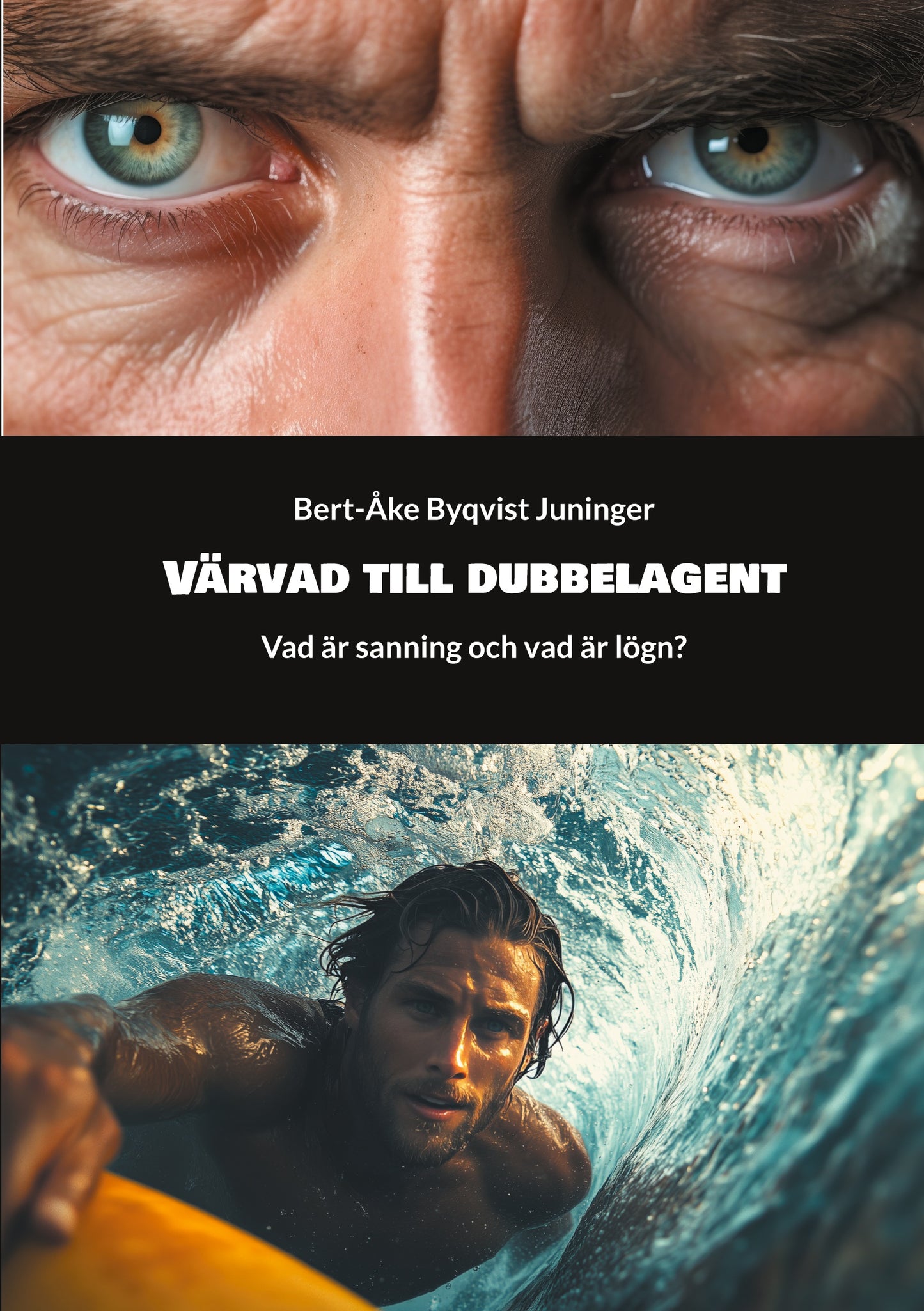 Värvad till dubbelagent: Vad är sanning och vad är lögn? – E-bok