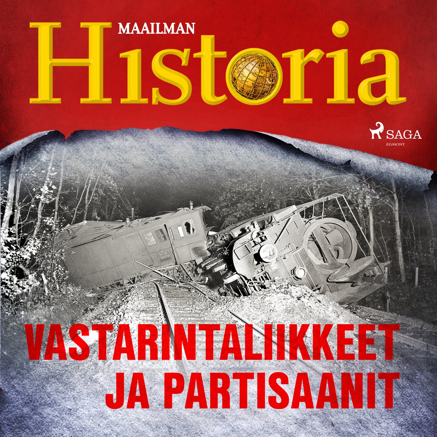 Vastarintaliikkeet ja partisaanit – Ljudbok