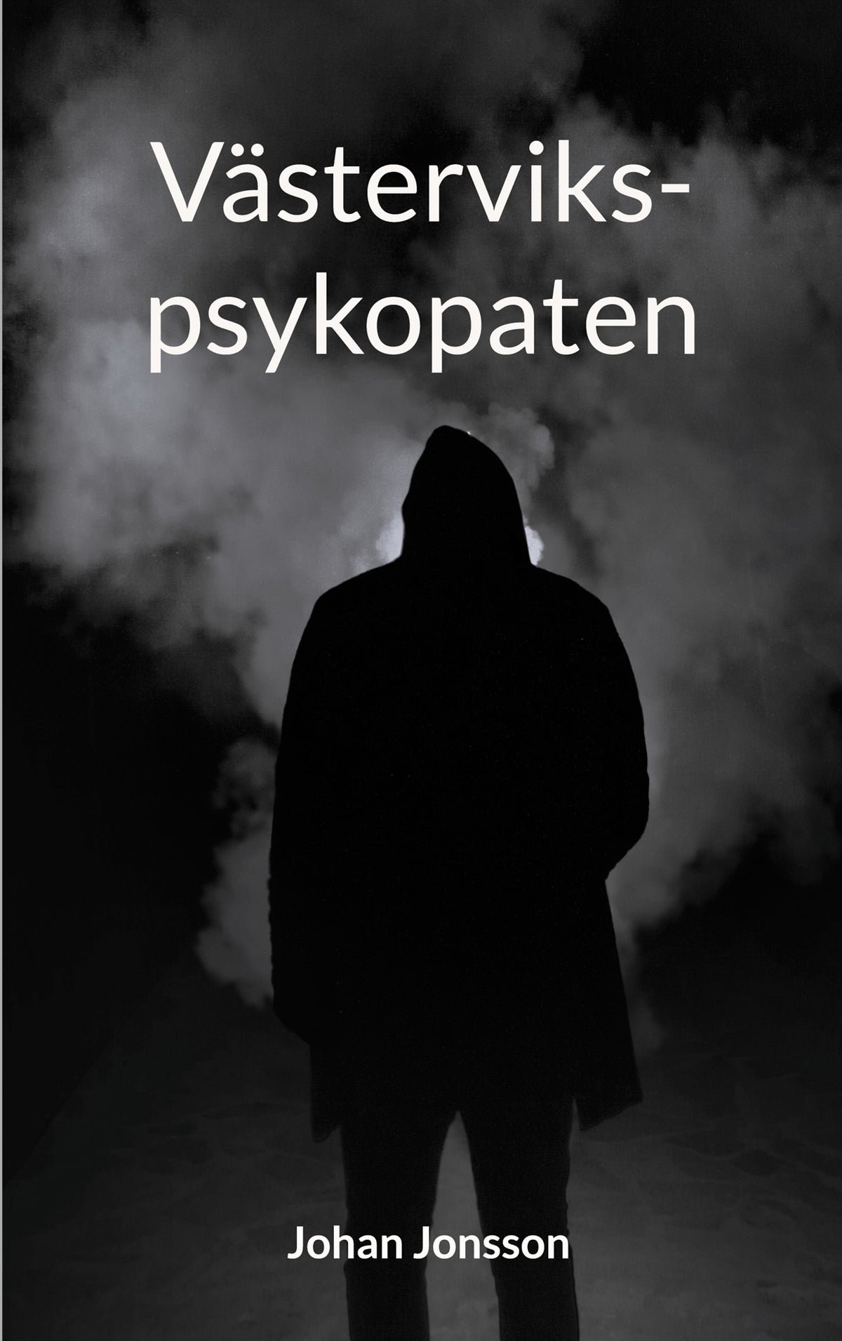 Västervikspsykopaten – E-bok