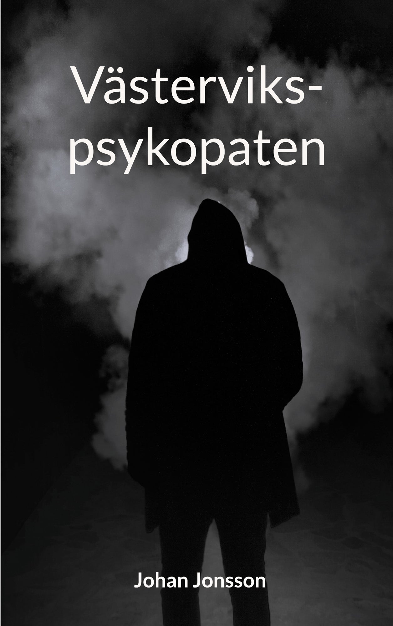 Västervikspsykopaten – E-bok