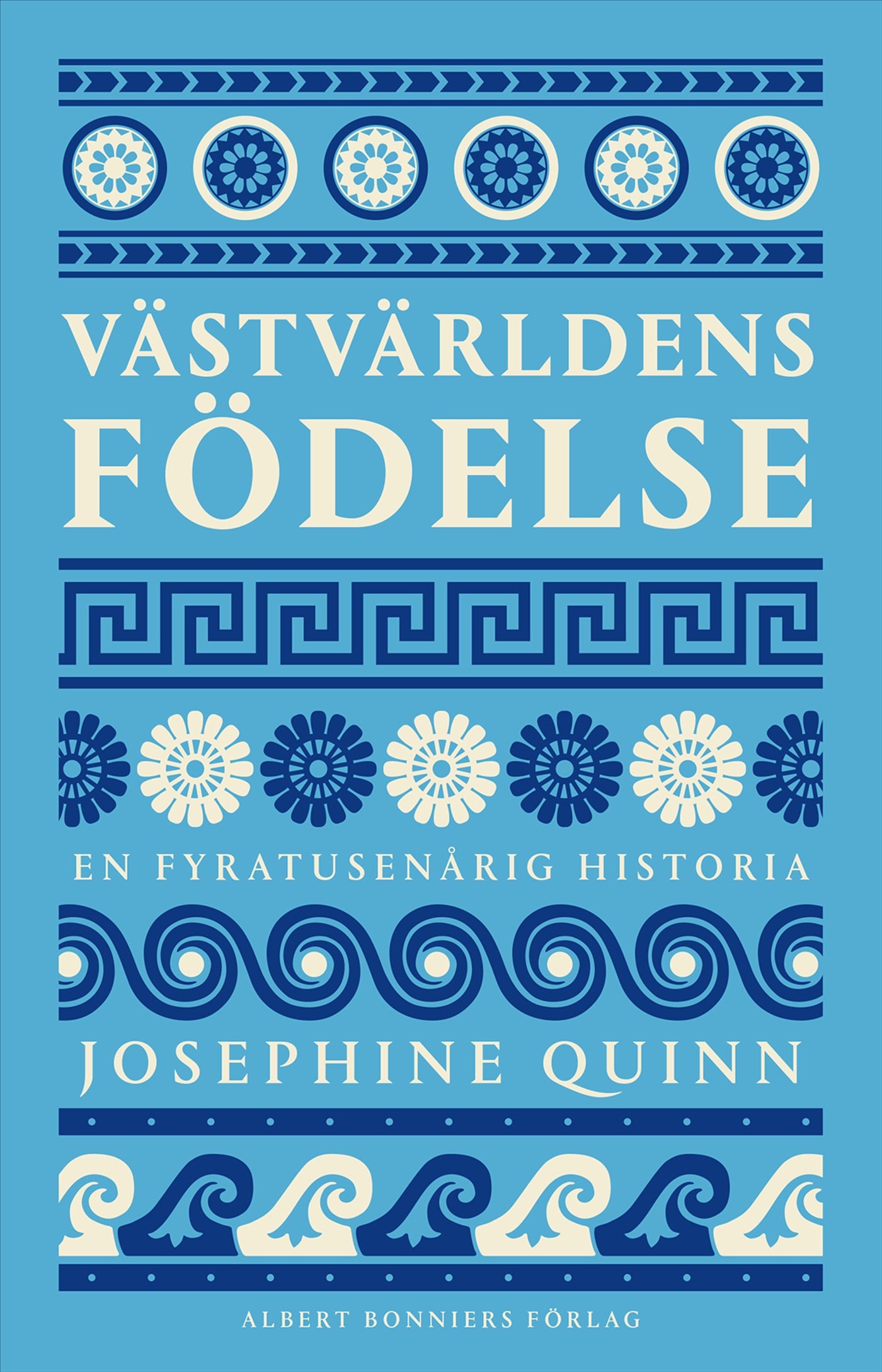 Västvärldens födelse – E-bok