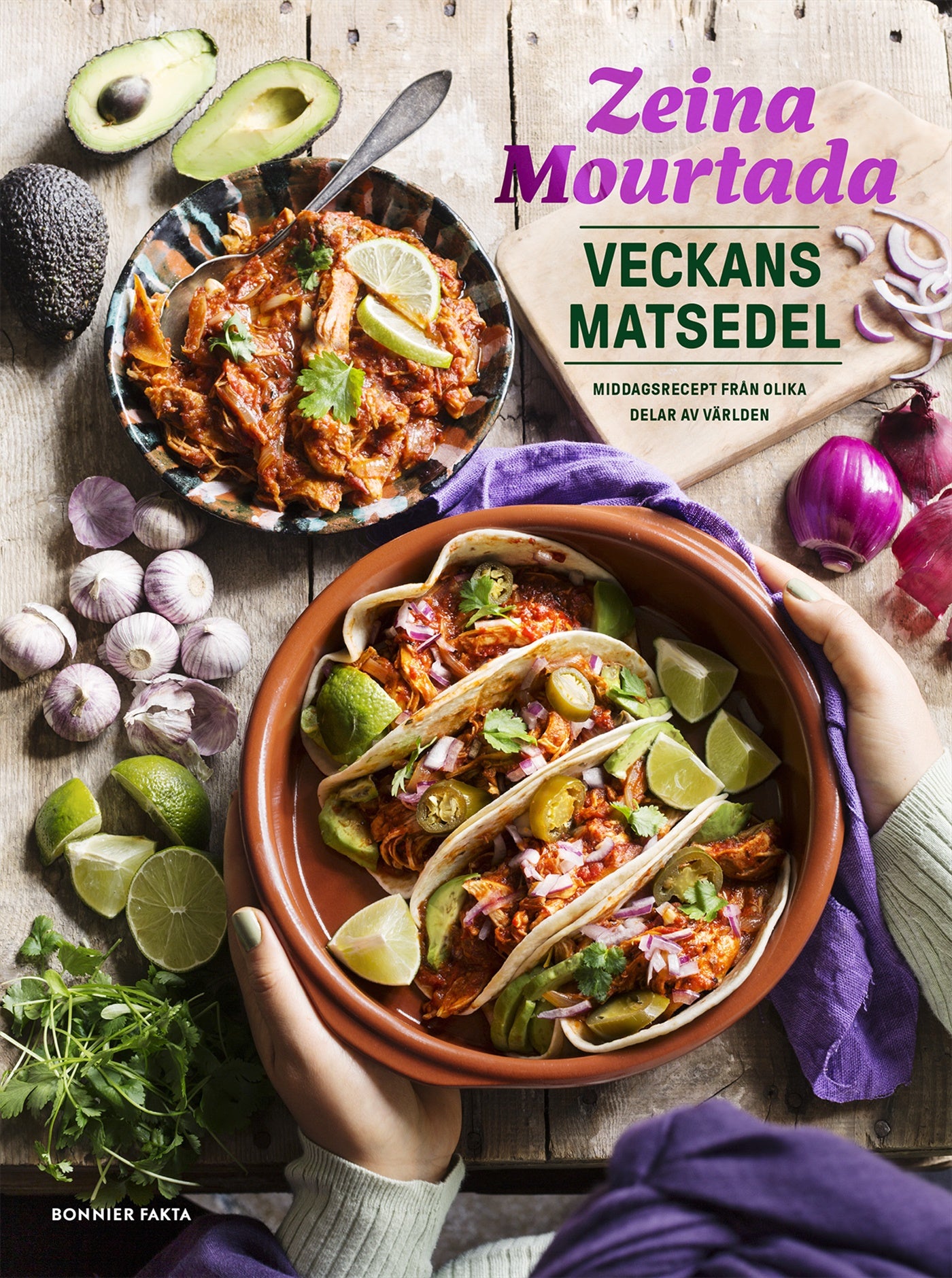 Veckans matsedel : middagsrecept från olika delar av världen – E-bok