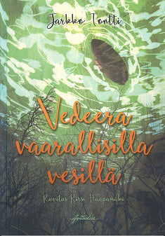 Vedeera vaarallisilla vesillä – E-bok
