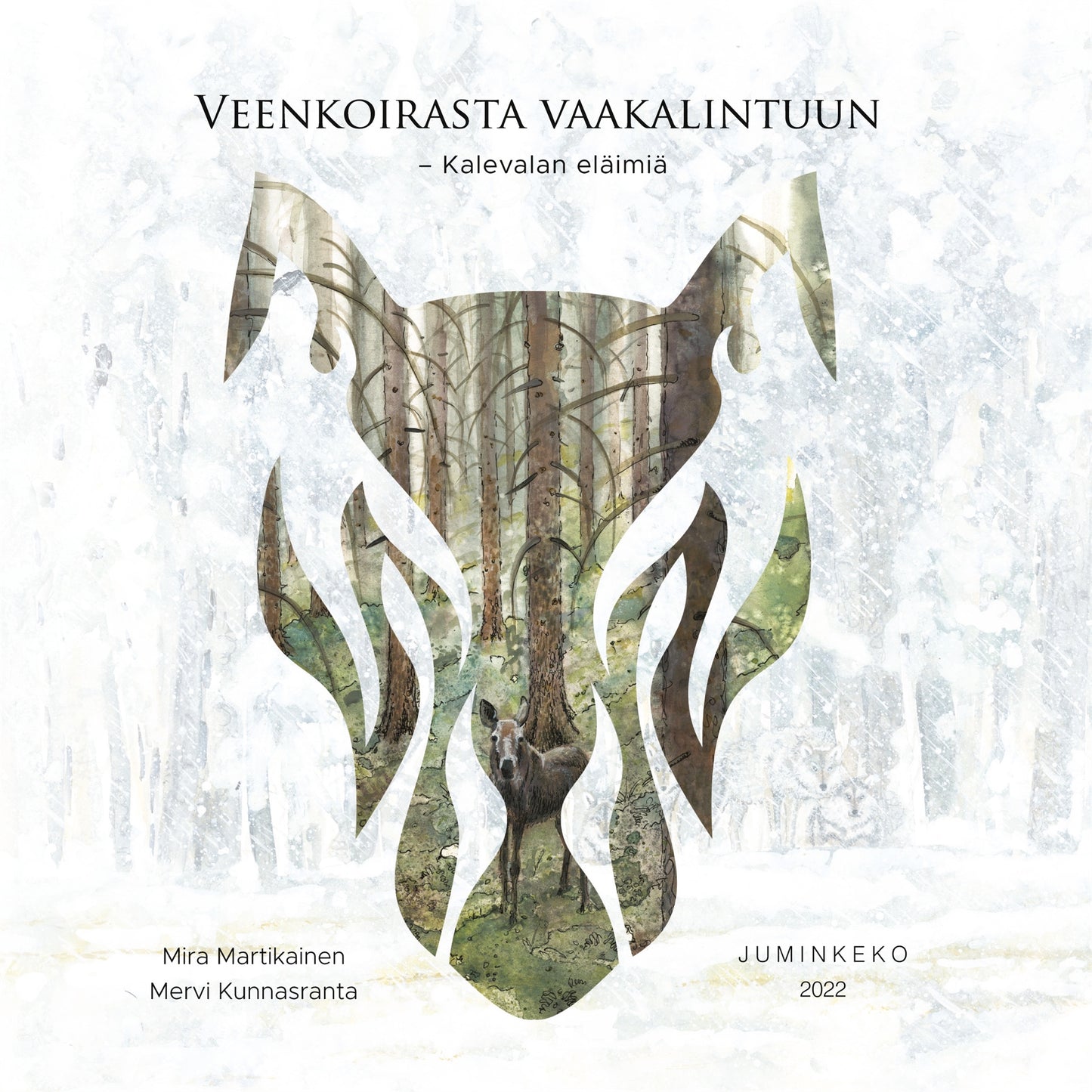 Veenkoirasta vaakalintuun: Kalevalan eläimiä – E-bok